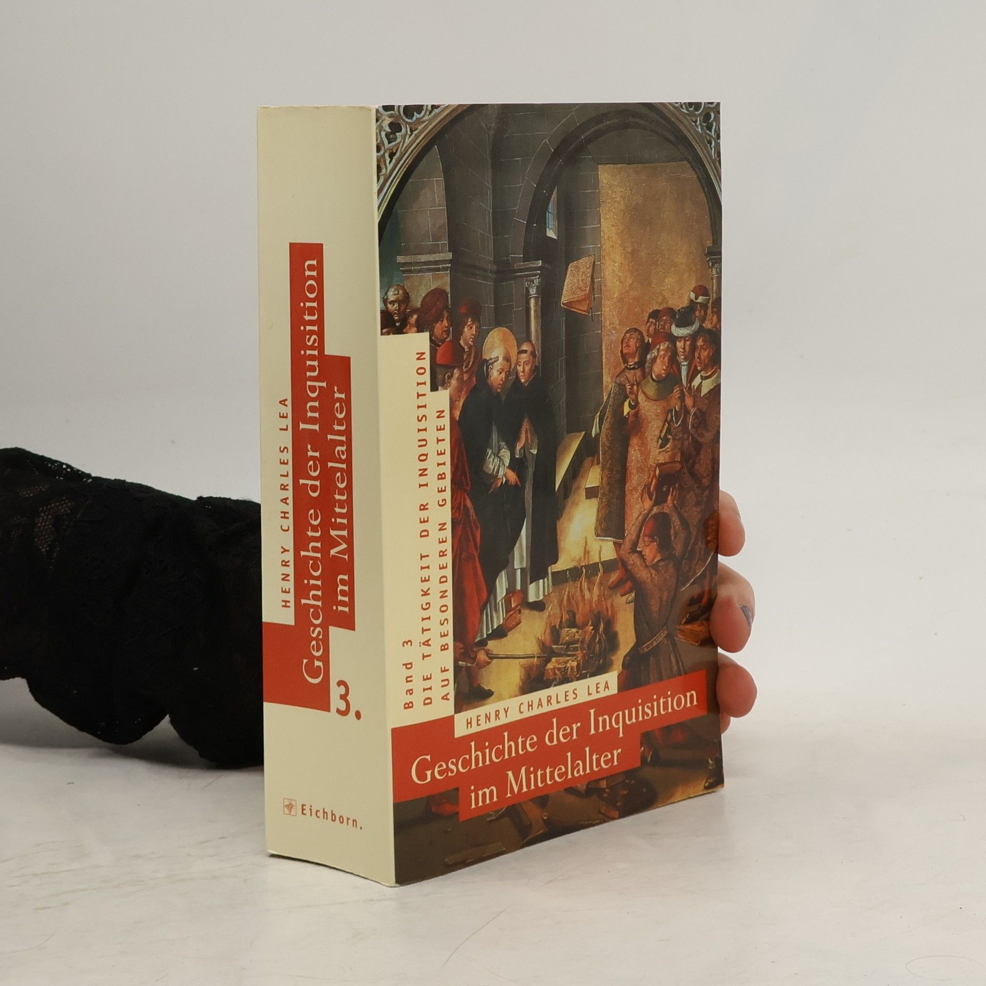 Henry Charles Lea Geschichte der Inquisition im Mittelalter 3