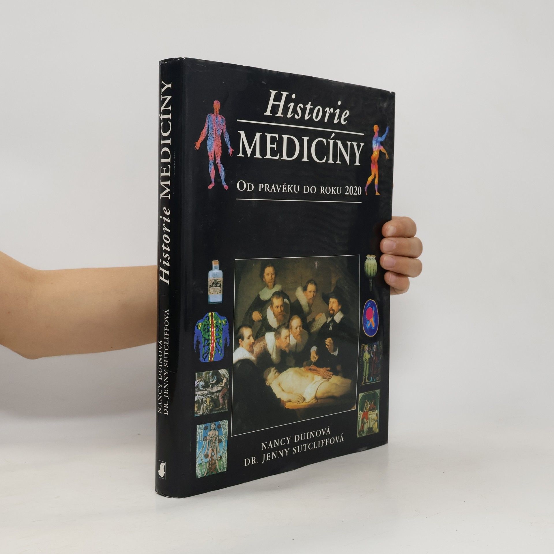 Nancy Duin Historie medicíny: od pravěku do roku 2020
