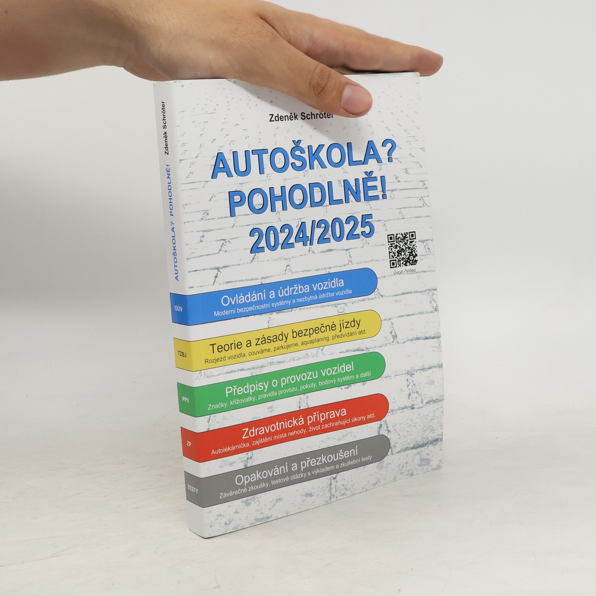 Zdeněk Schröter Autoškola? Pohodlně! 2024/2025
