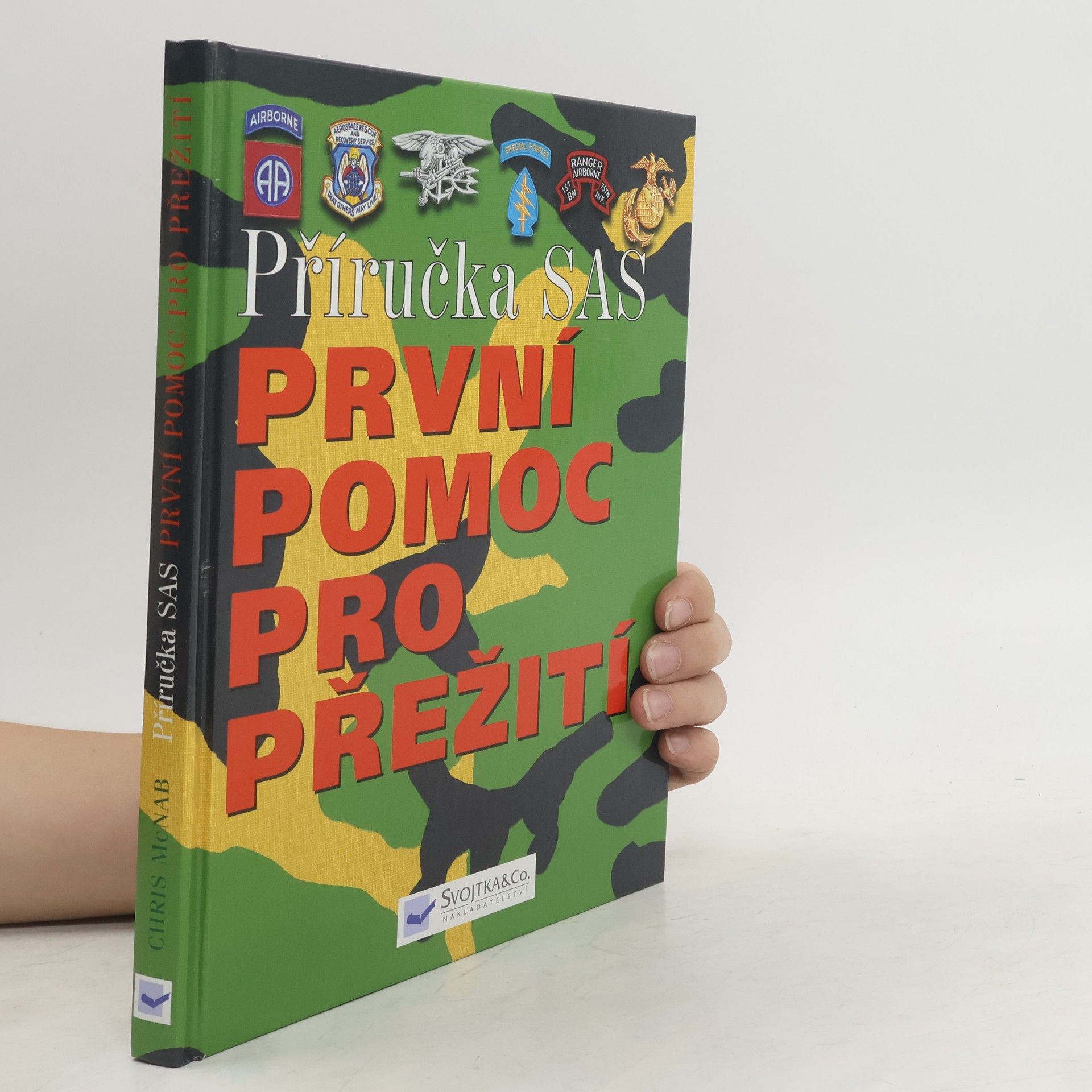 Chris McNab Příručka SAS : první pomoc pro přežití