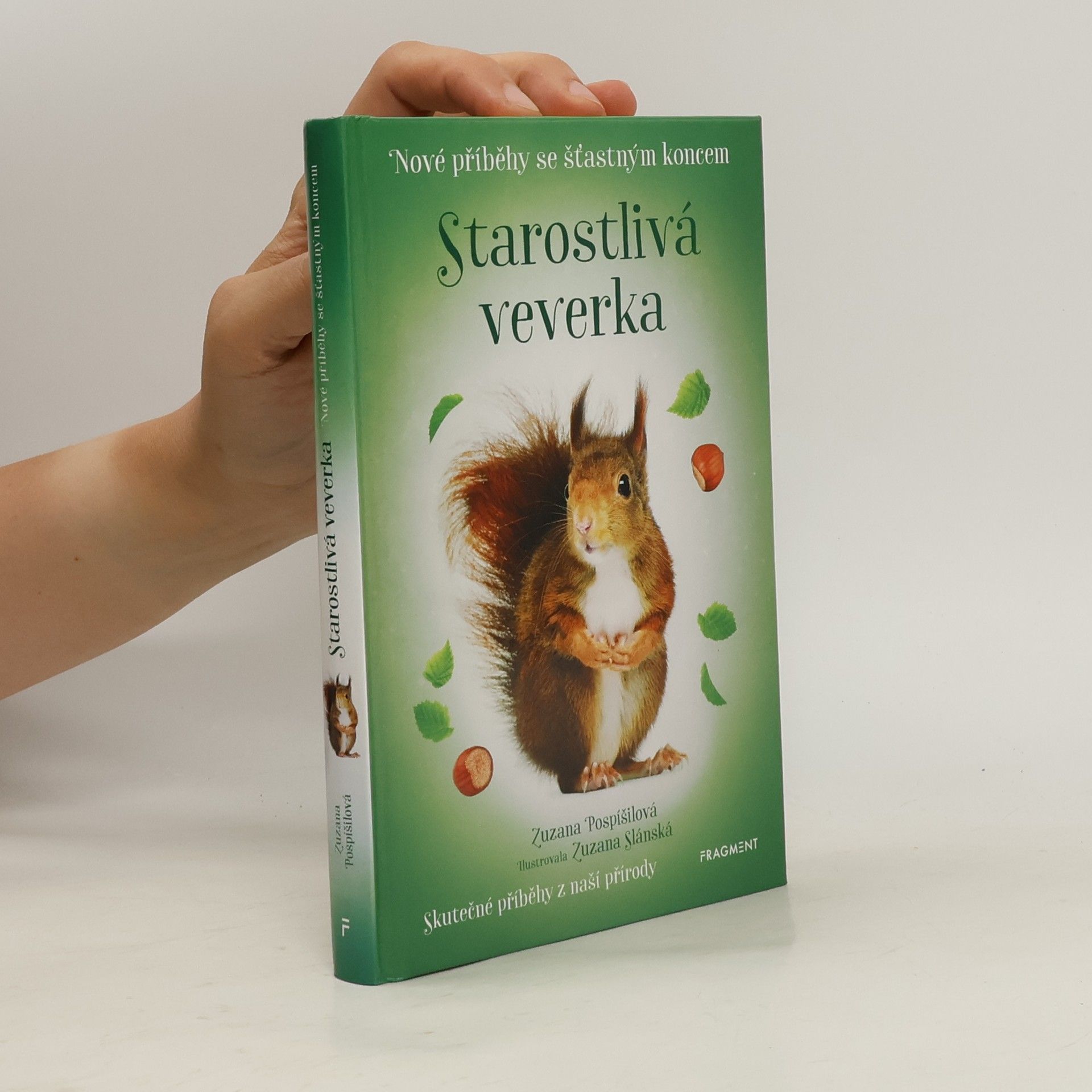 Zuzana Pospíšilová Starostlivá veverka