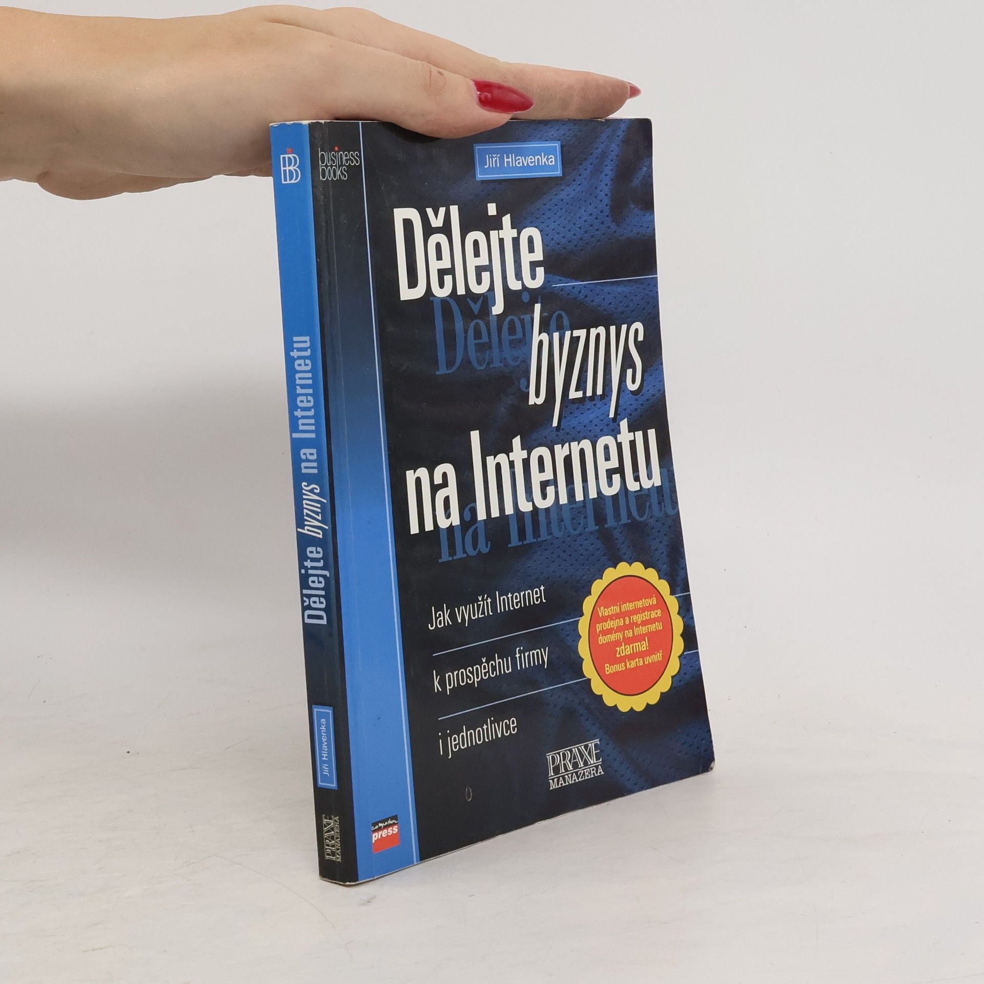 Jiří Hlavenka Dělejte byznys na Internetu