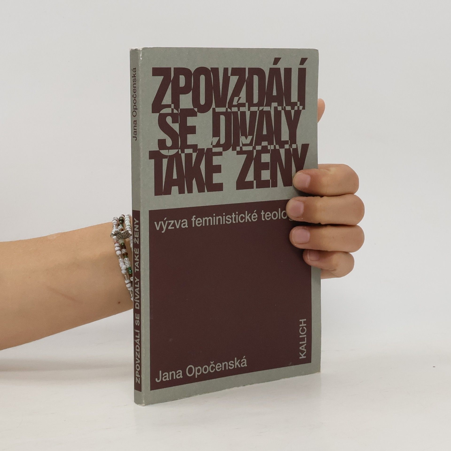 Jana Opočenská Zpovzdálí se dívaly také ženy