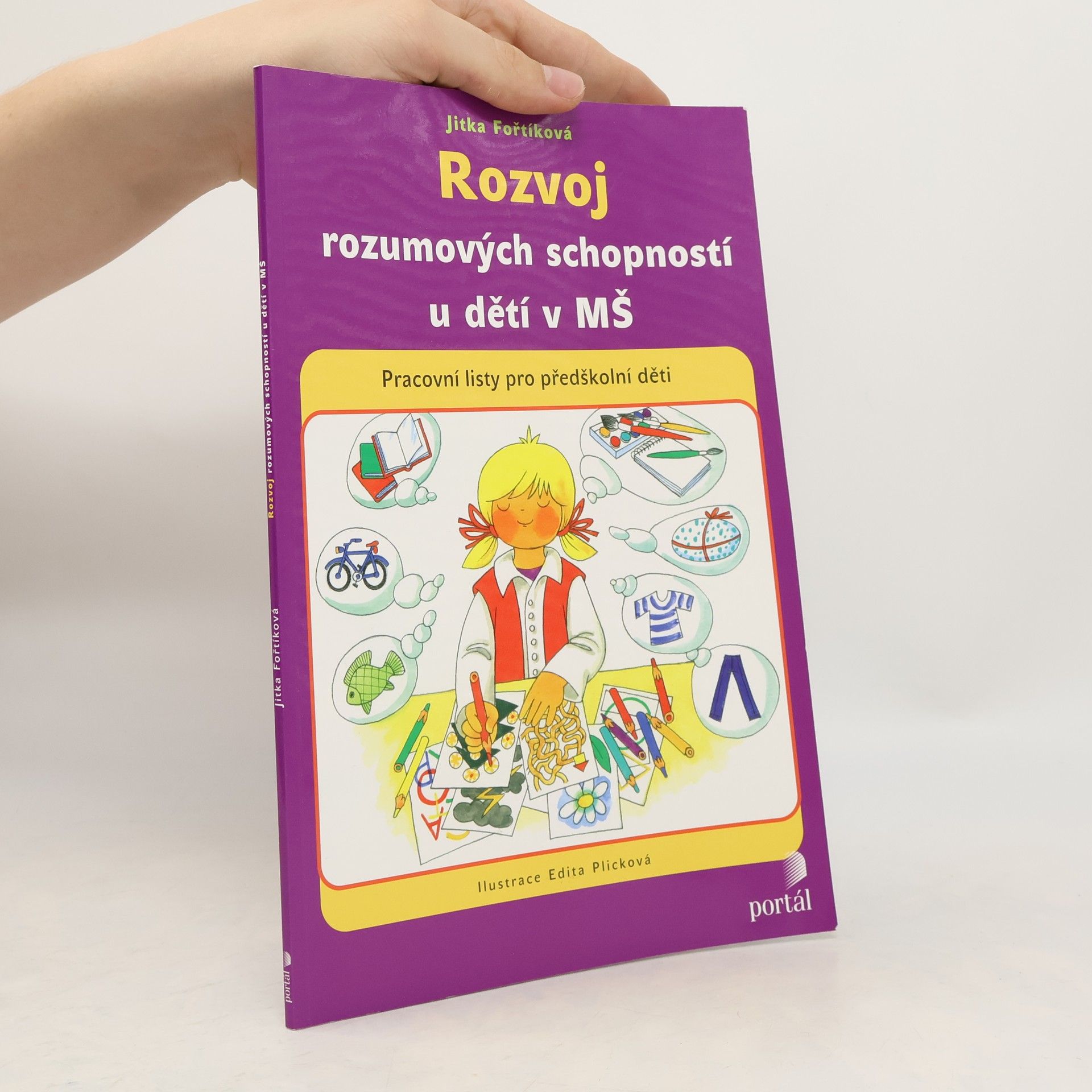 Jitka Fořtíková Rozvoj rozumových schopností u dětí v MŠ
