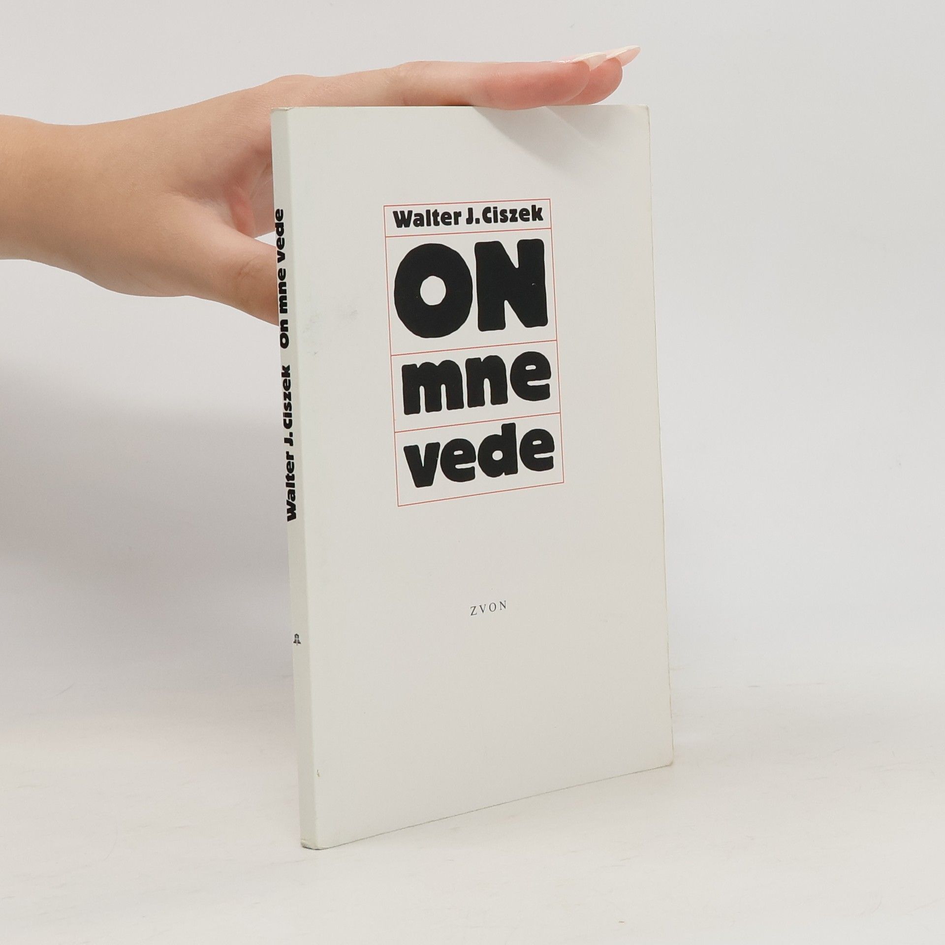 Walter J. Ciszek On mne vede