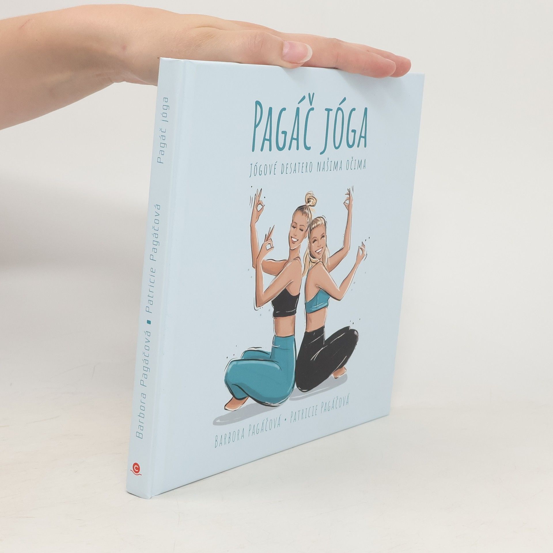 Pagáč jóga - Jógové desatero našima očima