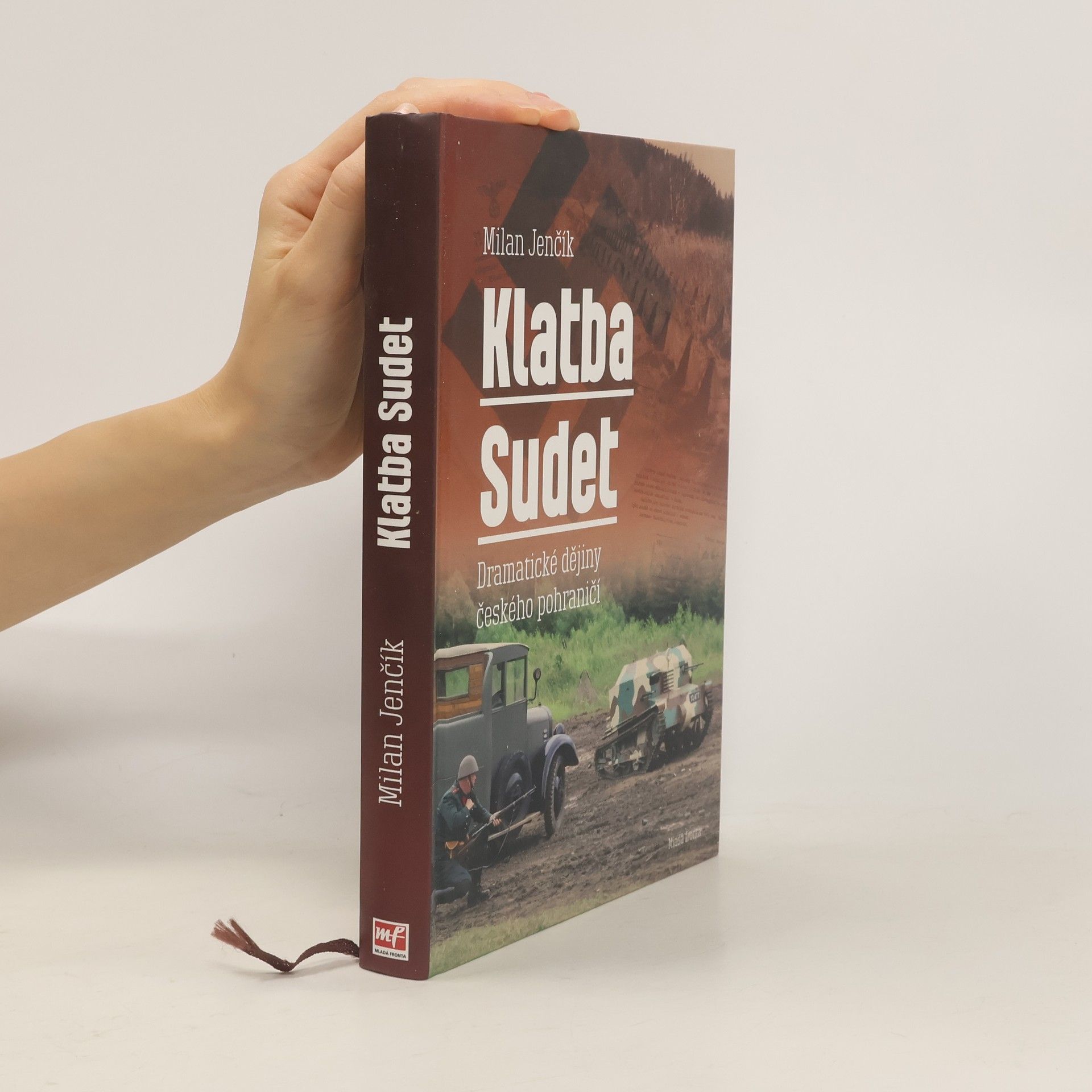 Milan Jenčík Klatba Sudet: Dramatické dějiny českého pohraničí
