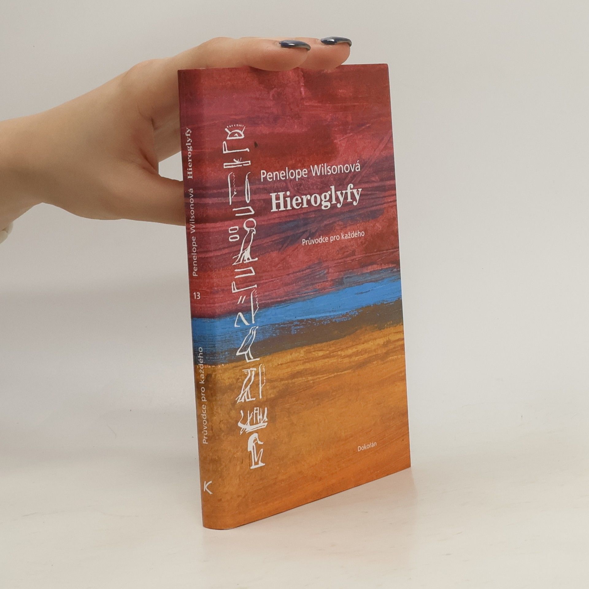 Penelope Wilson Hieroglyfy