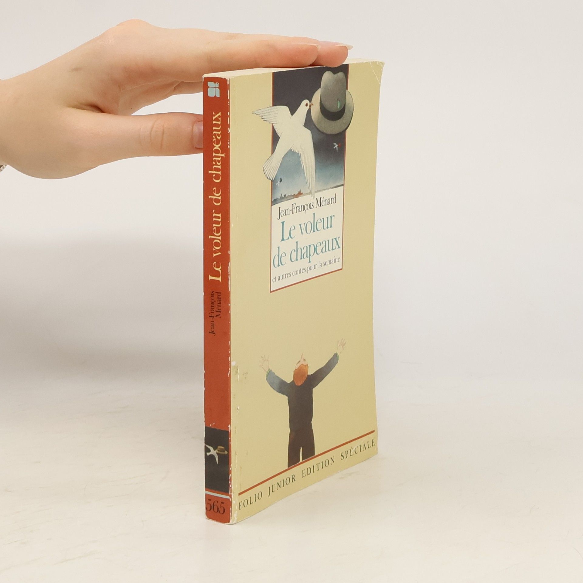 Jean-François Ménard Le voleur de chapeaux, et autres contes pour la semaine - Édition spéciale