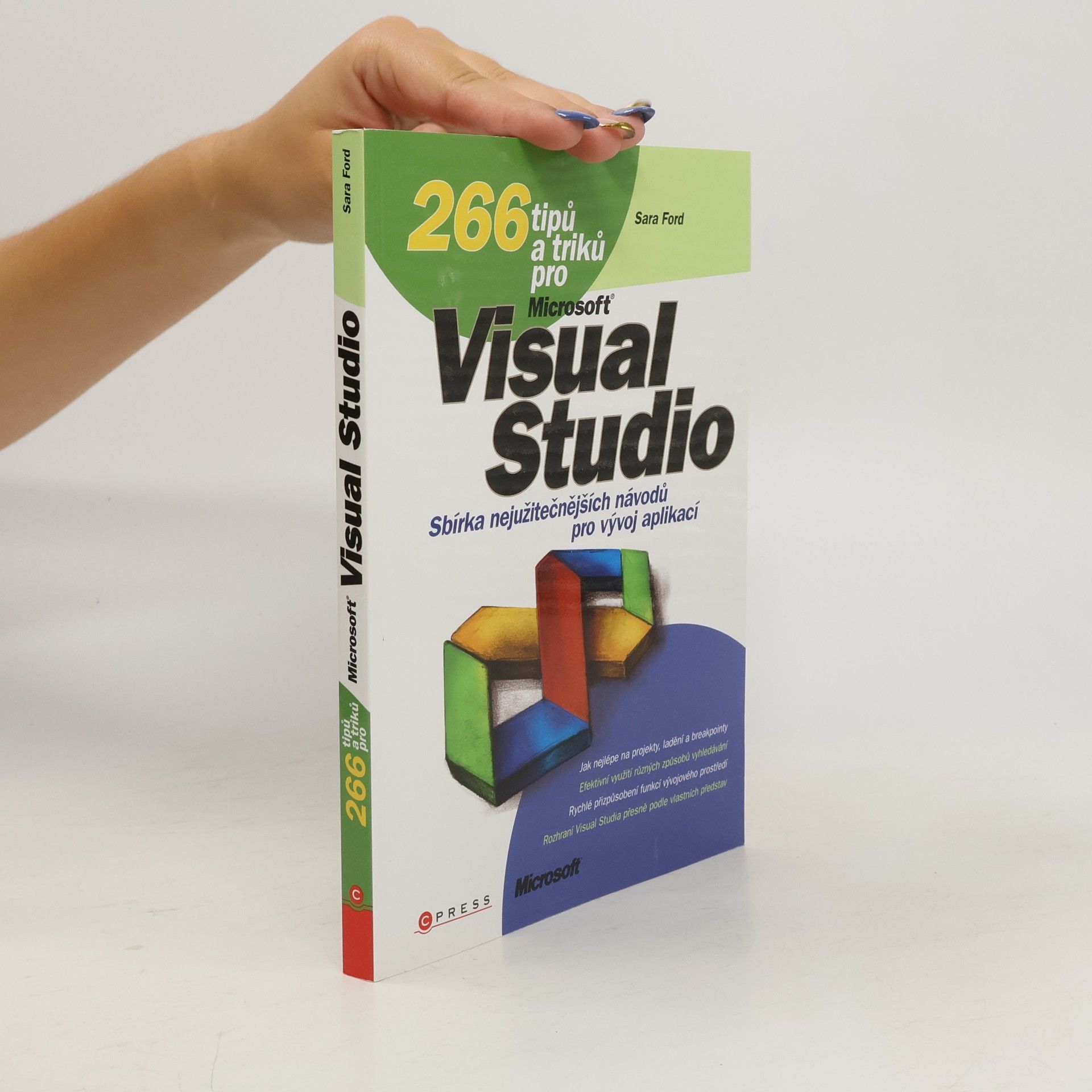Sara Ford 266 tipů a triků pro MS Visual Studio