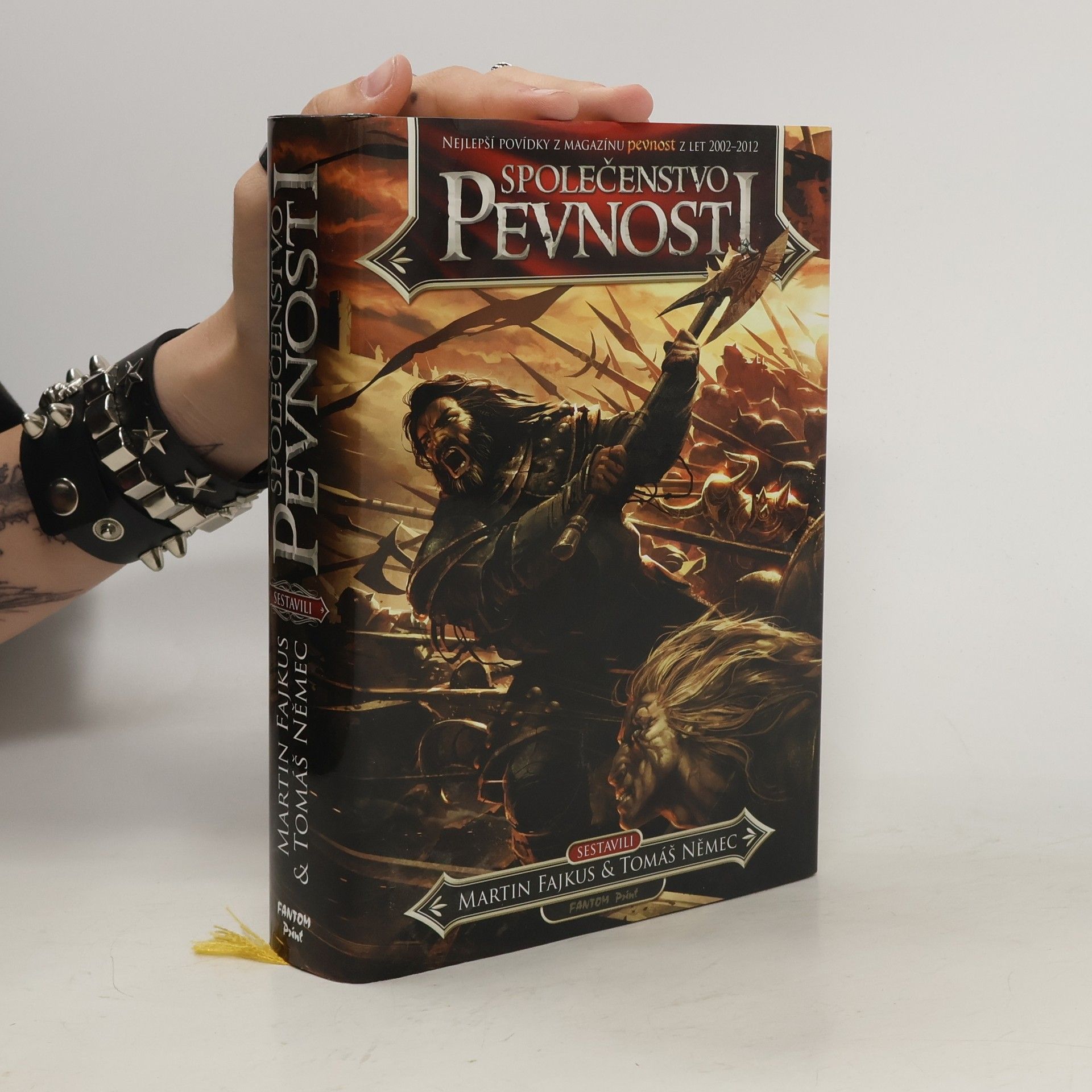 Martin Fajkus Společenstvo Pevnosti : nejlepší povídky z magazínu Pevnost z let 2002-2012