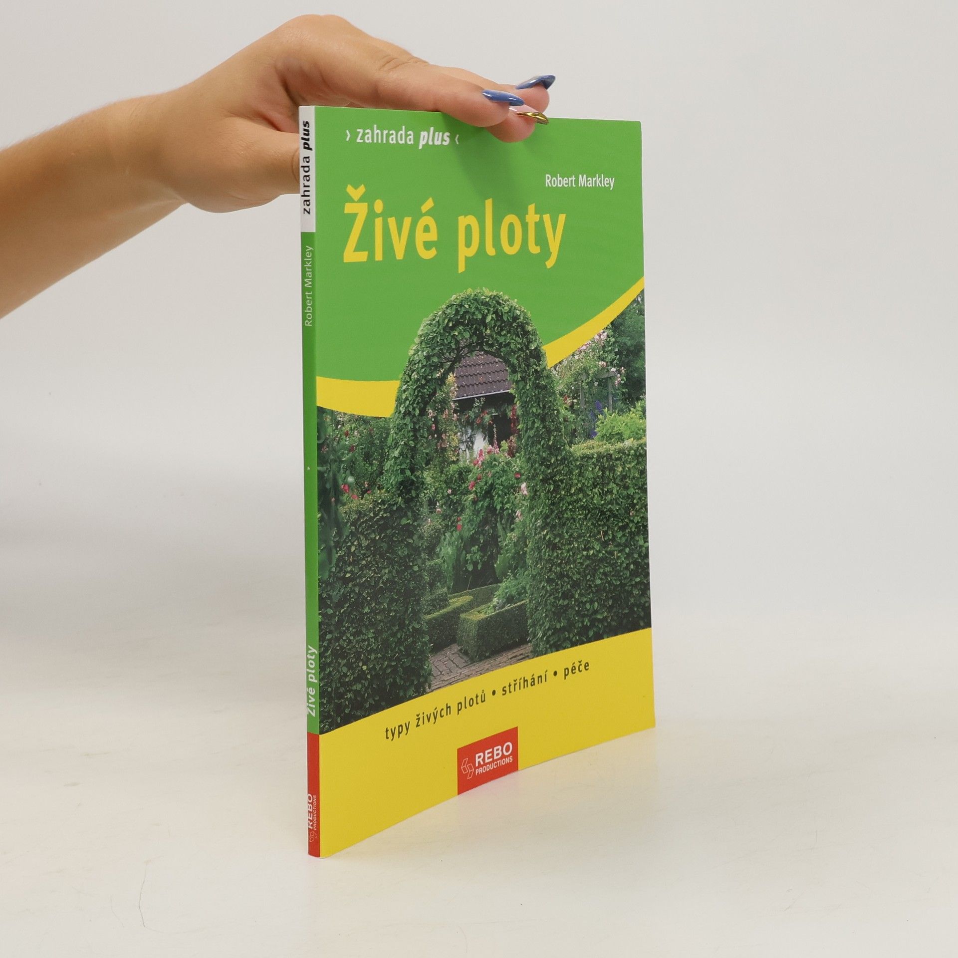 Robert Markley Živé ploty