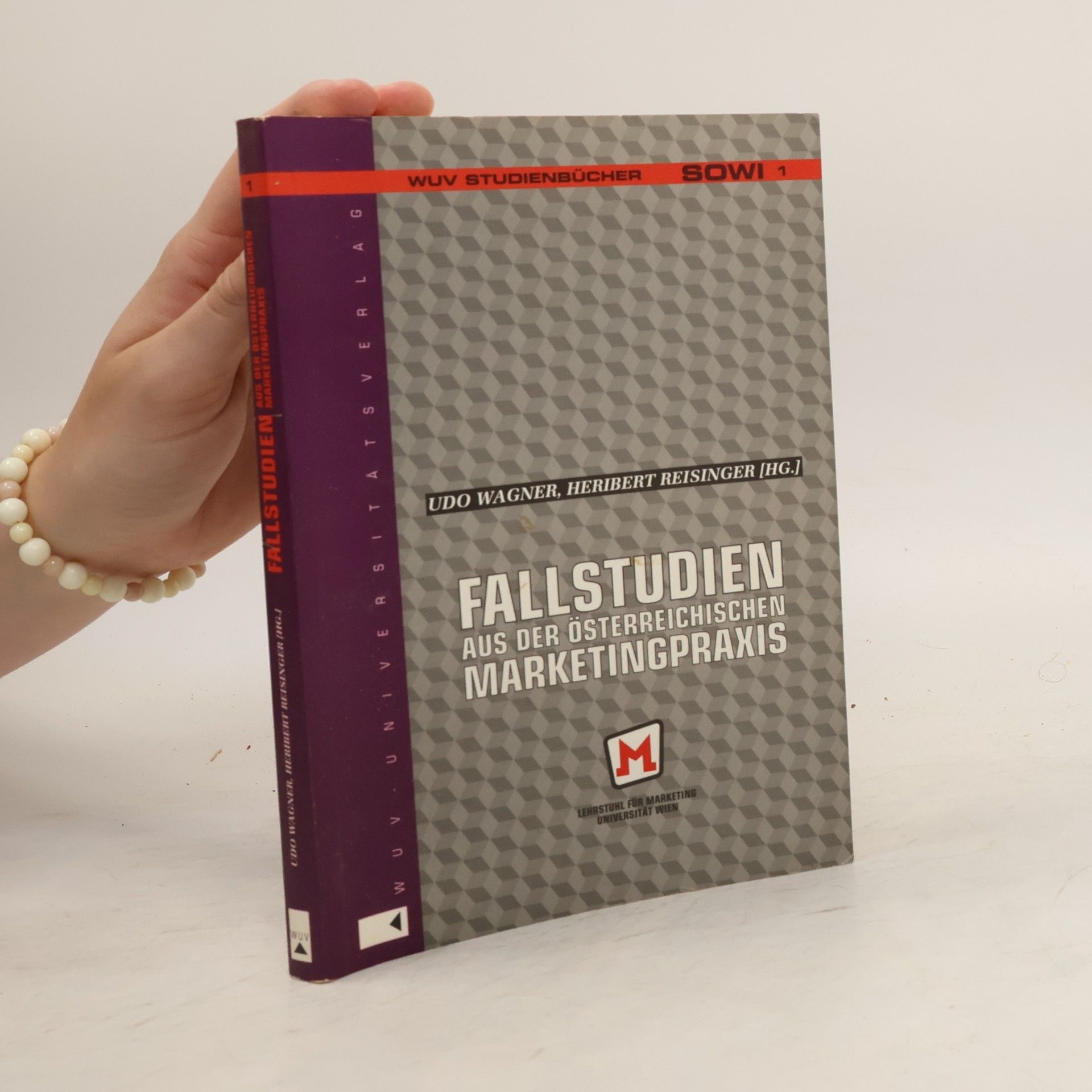 Udo Wagner Fallstudien aus der österreichischen Marketingpraxis