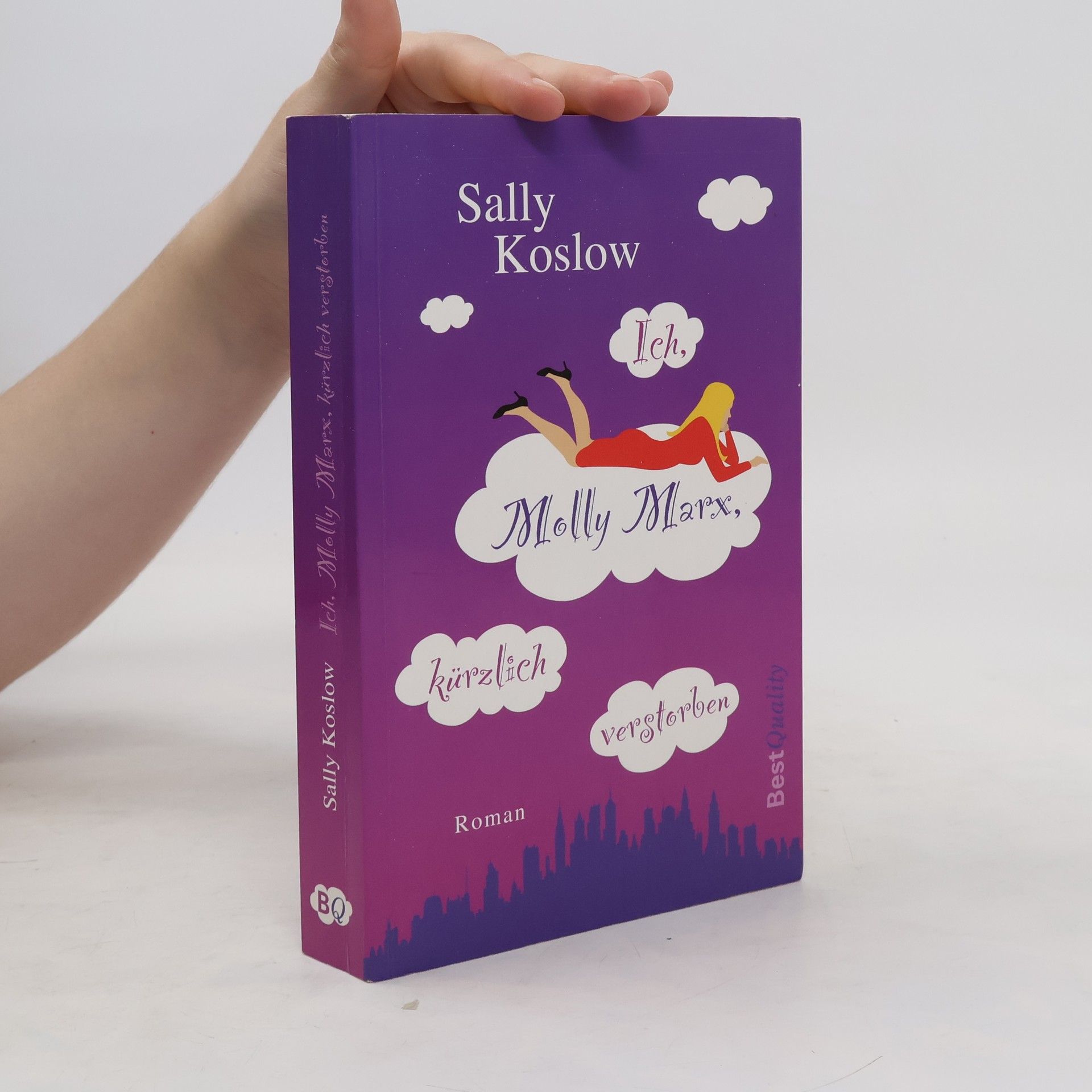 Sally Koslow Ich, Molly Marx, kürzlich verstorben