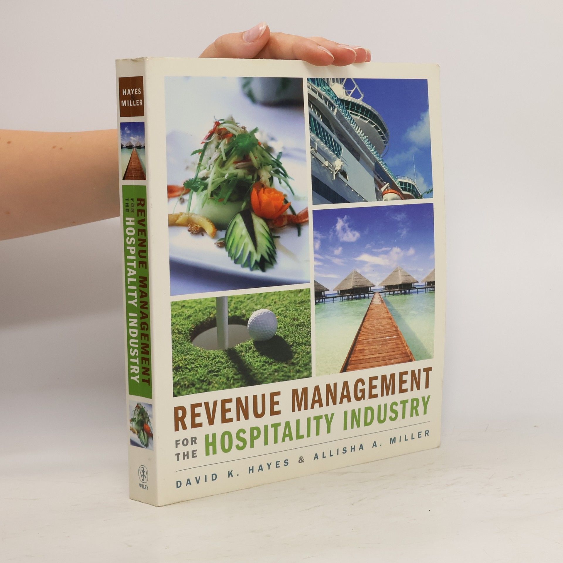 David K. Hayes Revenue Management for the Hospitality Industry