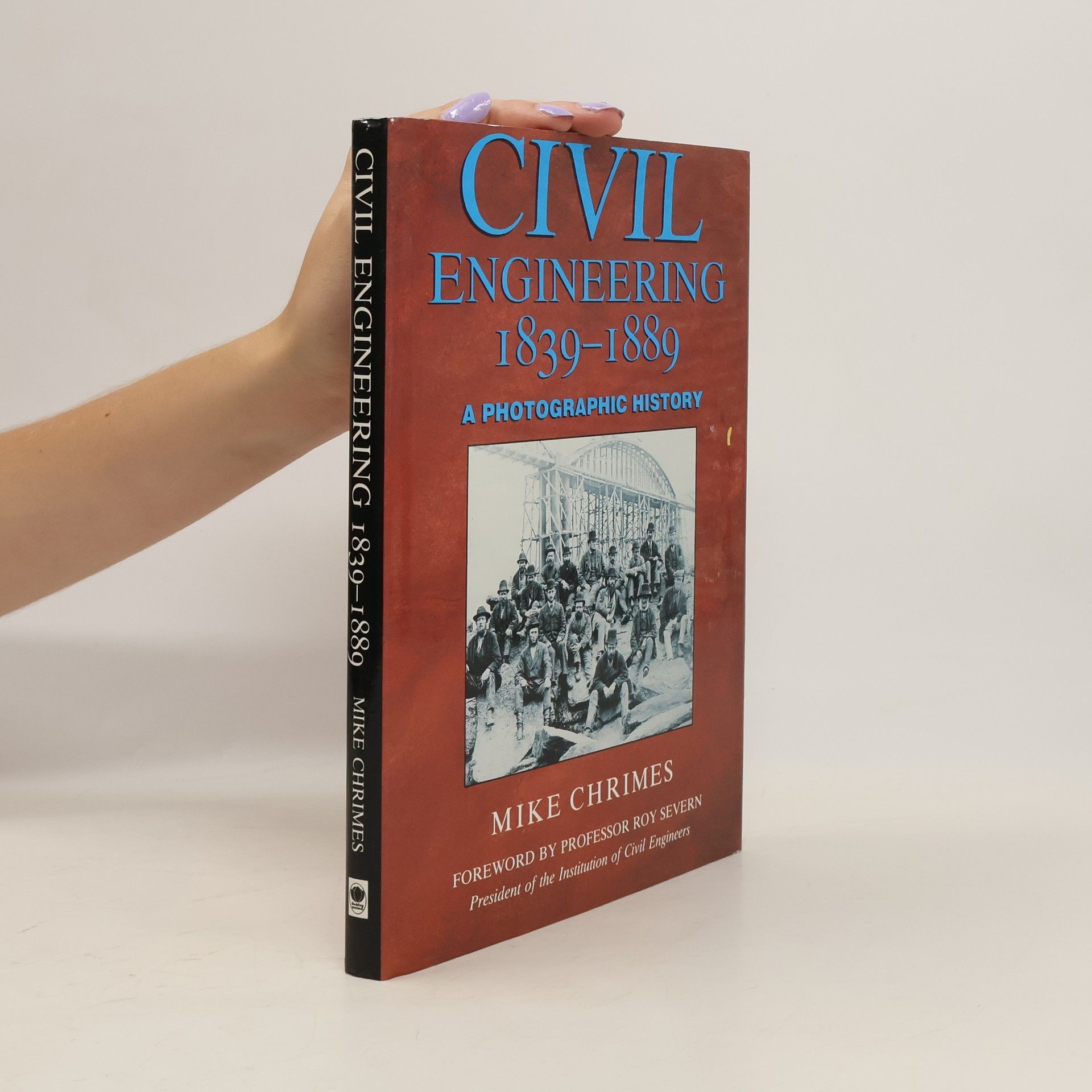 Mike Chrimes Civil Engineering, 1839-1889