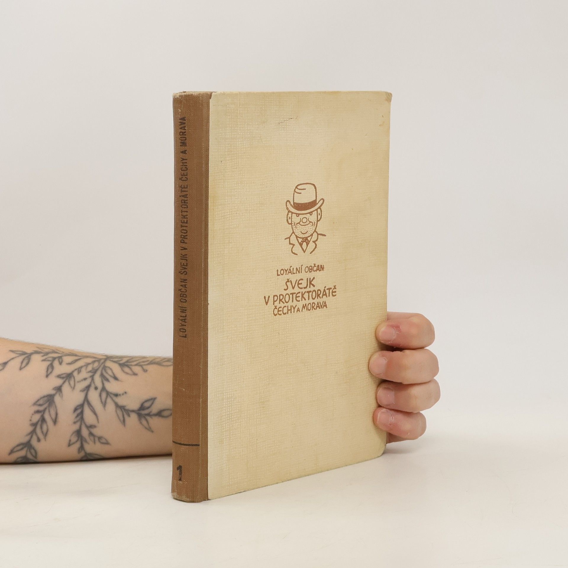 Medius Loyalní občan Josef Švejk v Protektorátě Čechy a Morava (1)
