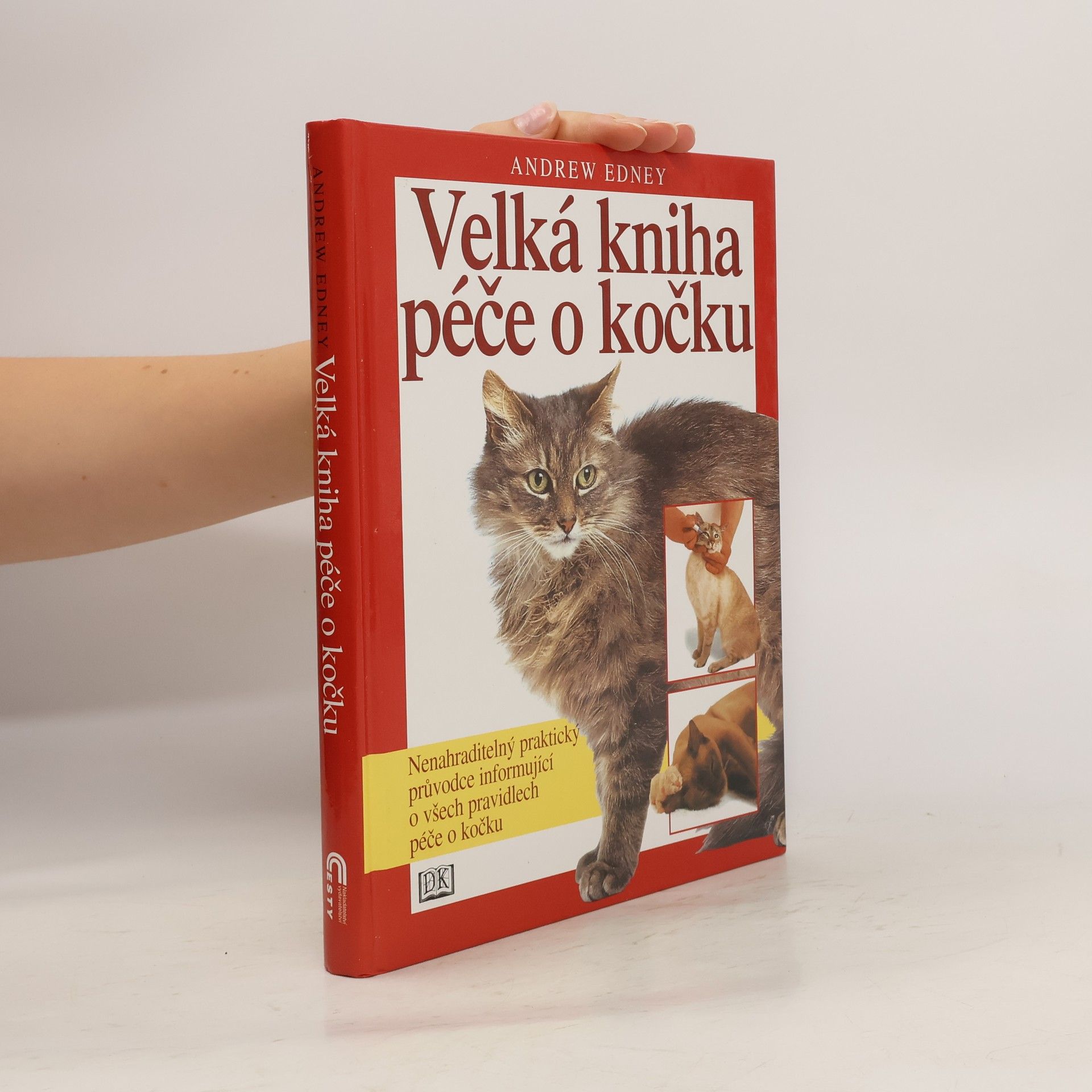 Andrew Edney Velká kniha péče o kočku