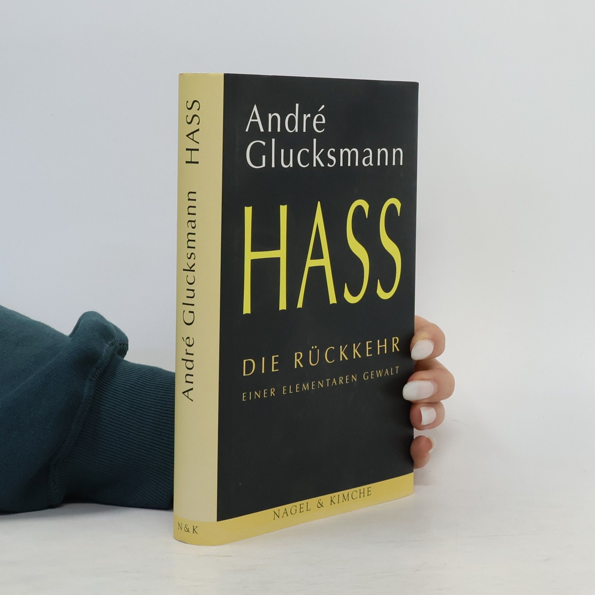 André Glucksmann Hass