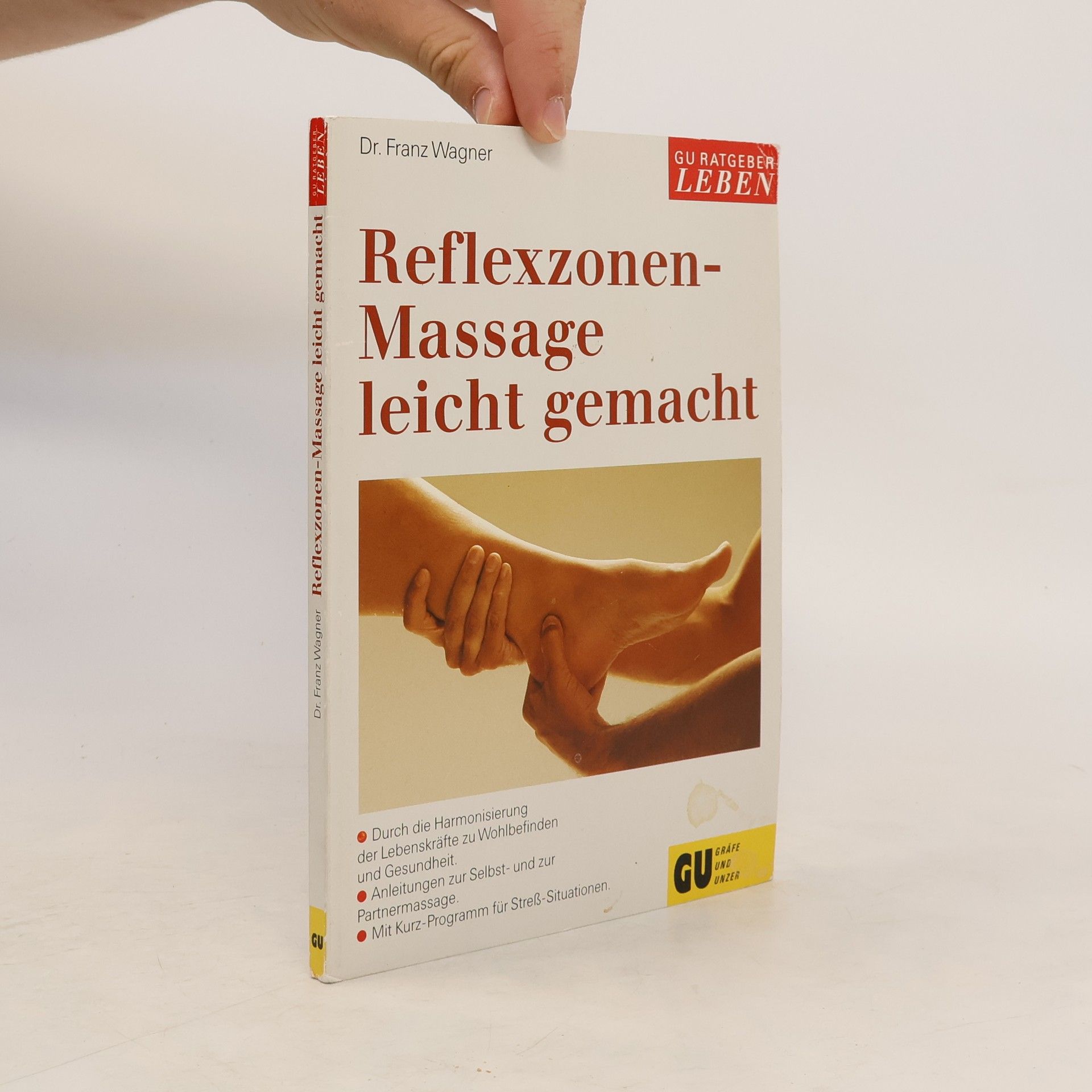 Franz Wagner Reflexzonen-Massage leicht gemacht