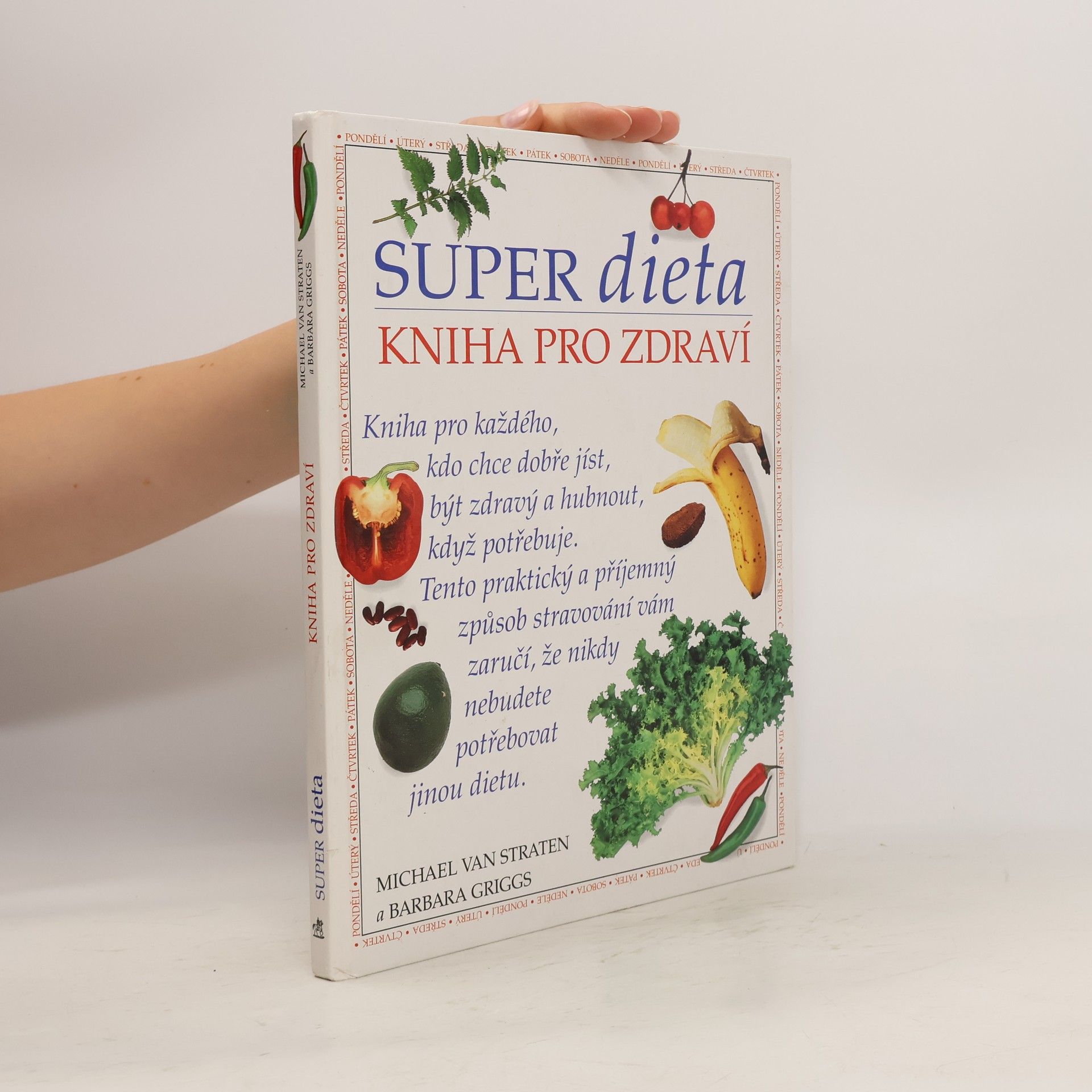 Michael van Straten Super dieta. Kniha pro zdraví