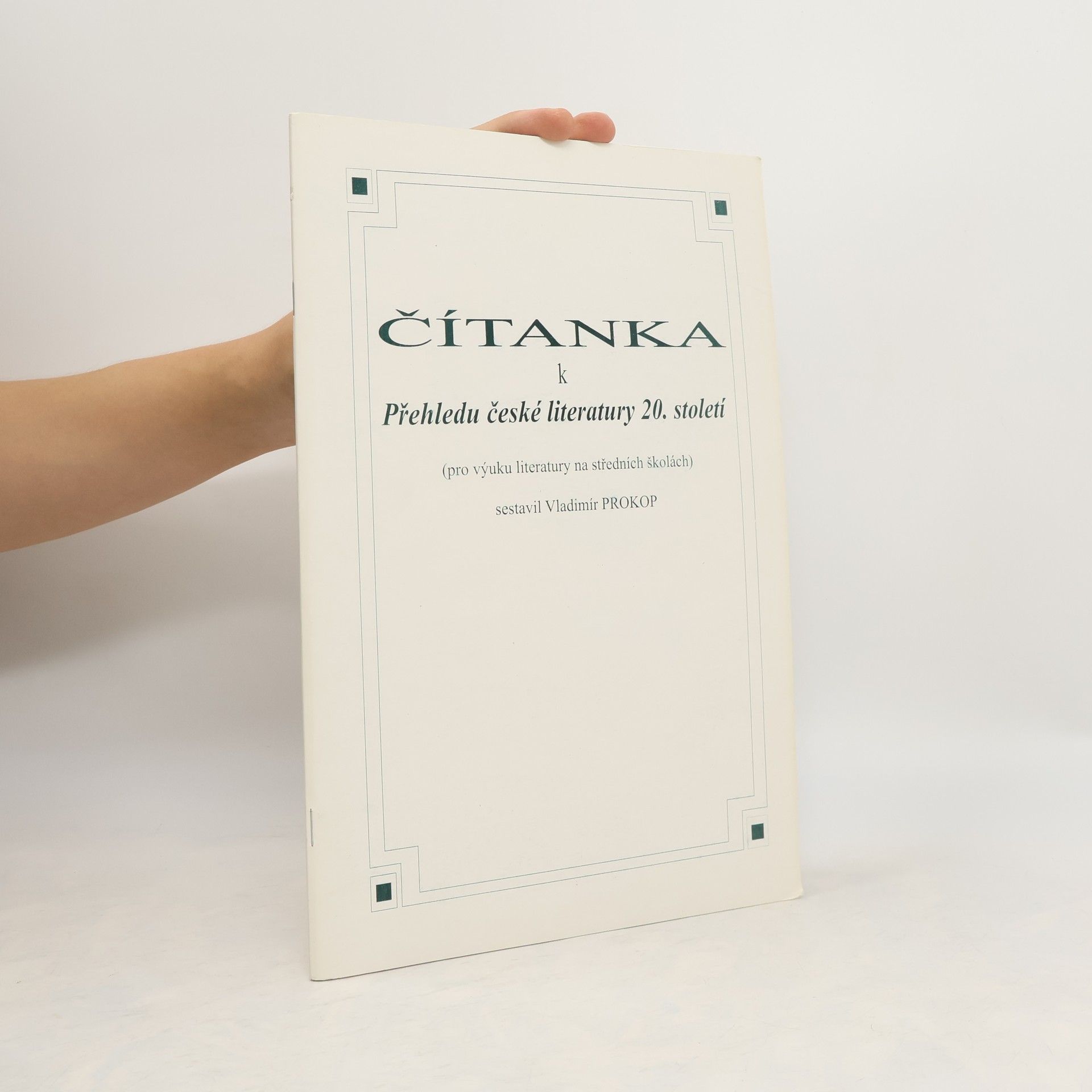 Vladimír Prokop Čítanka k přehledu české literatury 20. století