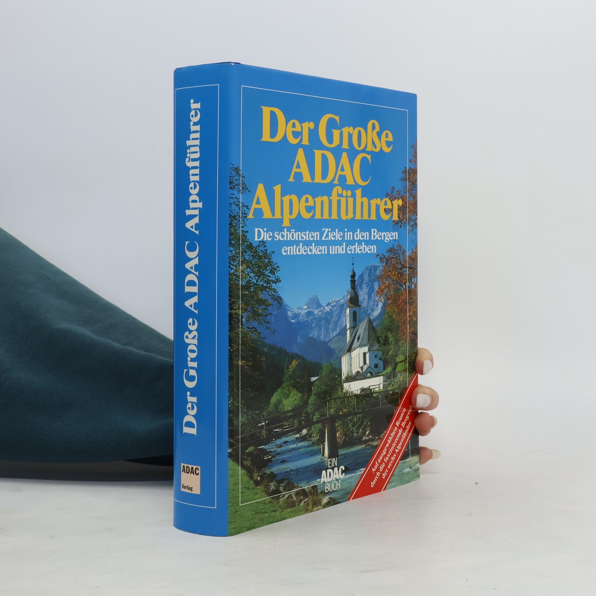 Michael Dultz Der grosse ADAC. Alpenführer