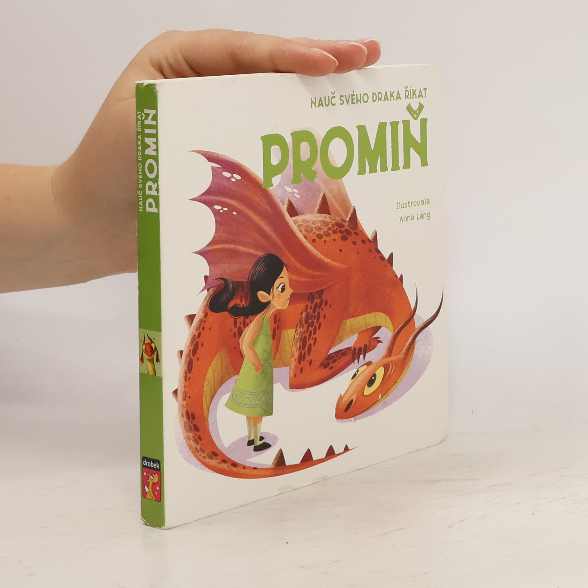 Dana Křepelová Nauč svého draka říkat promiň