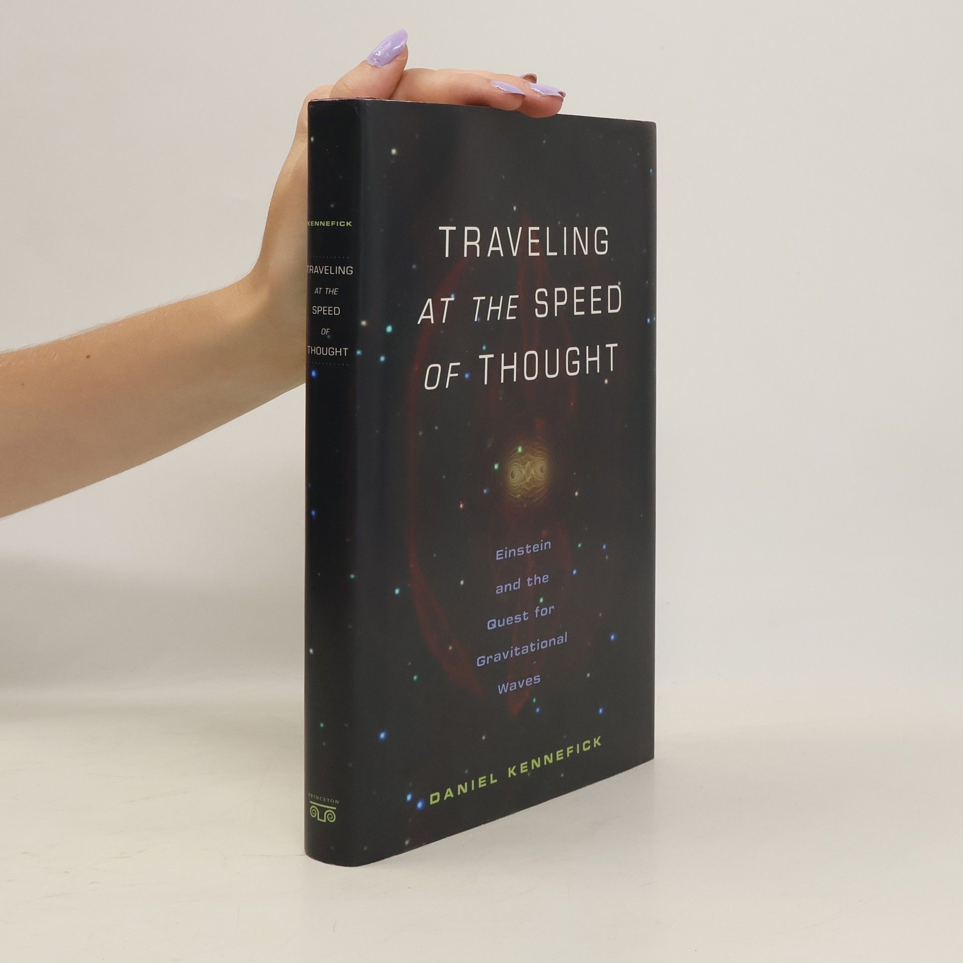 Daniel J Kennefick Traveling at the Speed of Thought