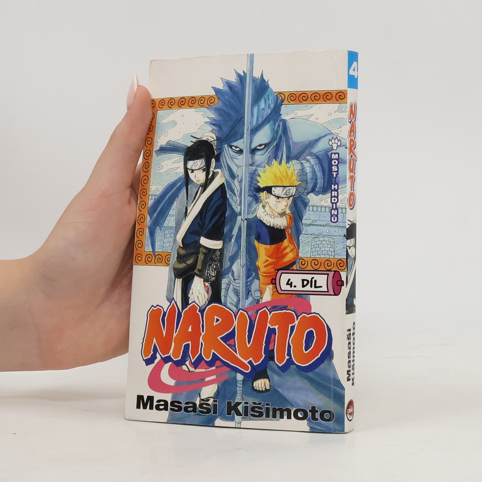 Masaši Kišimoto Naruto 4. díl. Most hrdinů