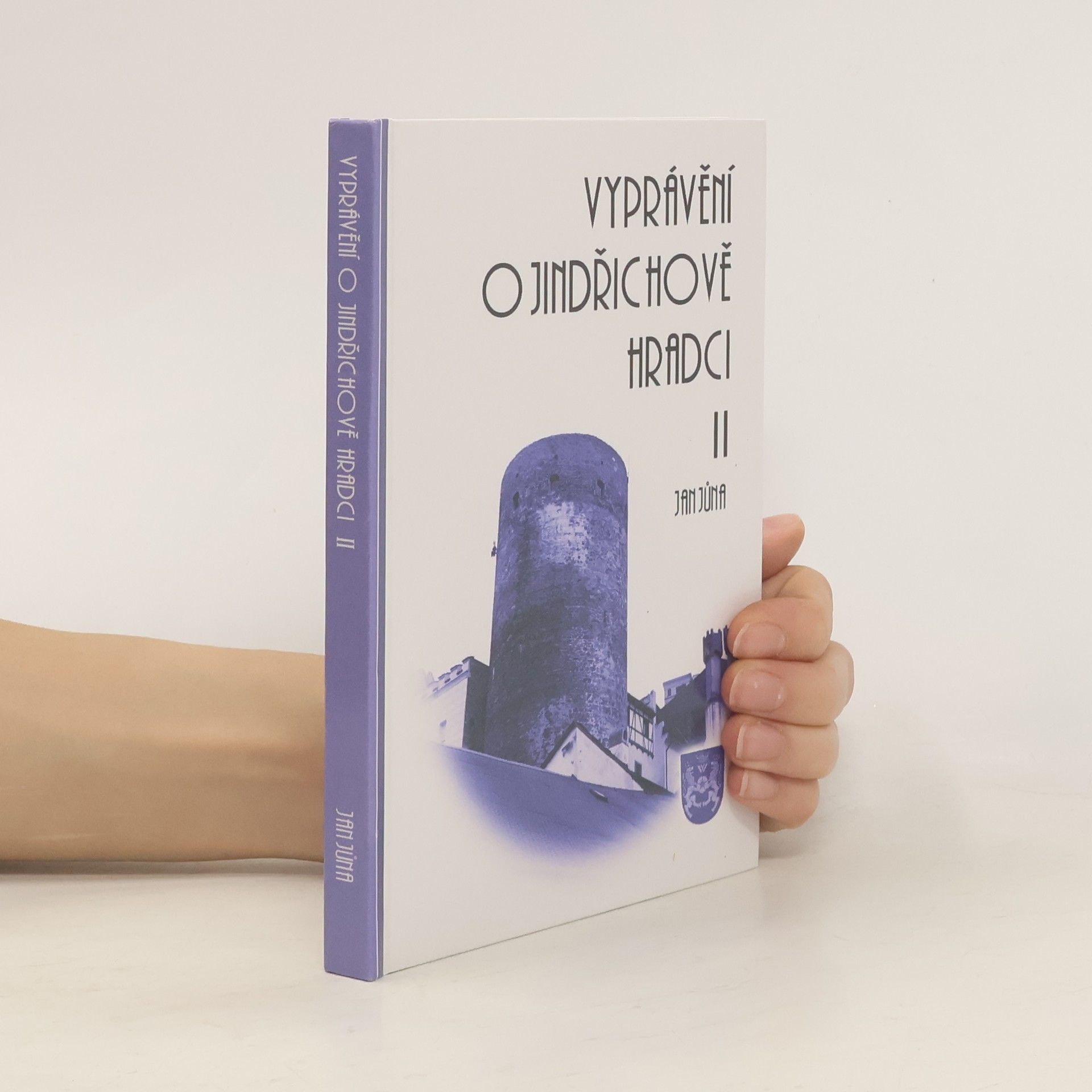 Jan Jůna Vyprávění o Jindřichově Hradci II