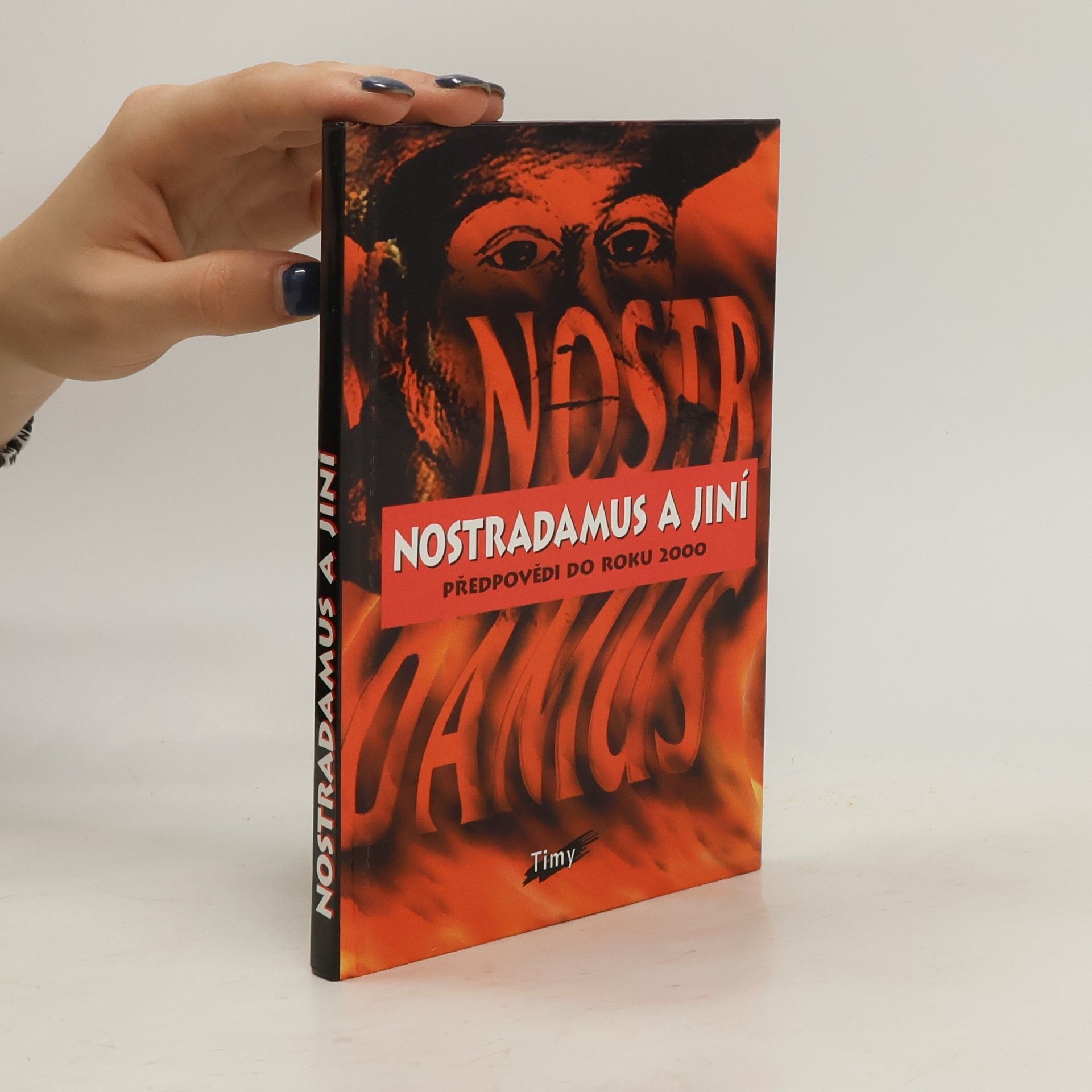 Jakub Fischl Nostradamus a jiní. Předpovědi do roku 2000