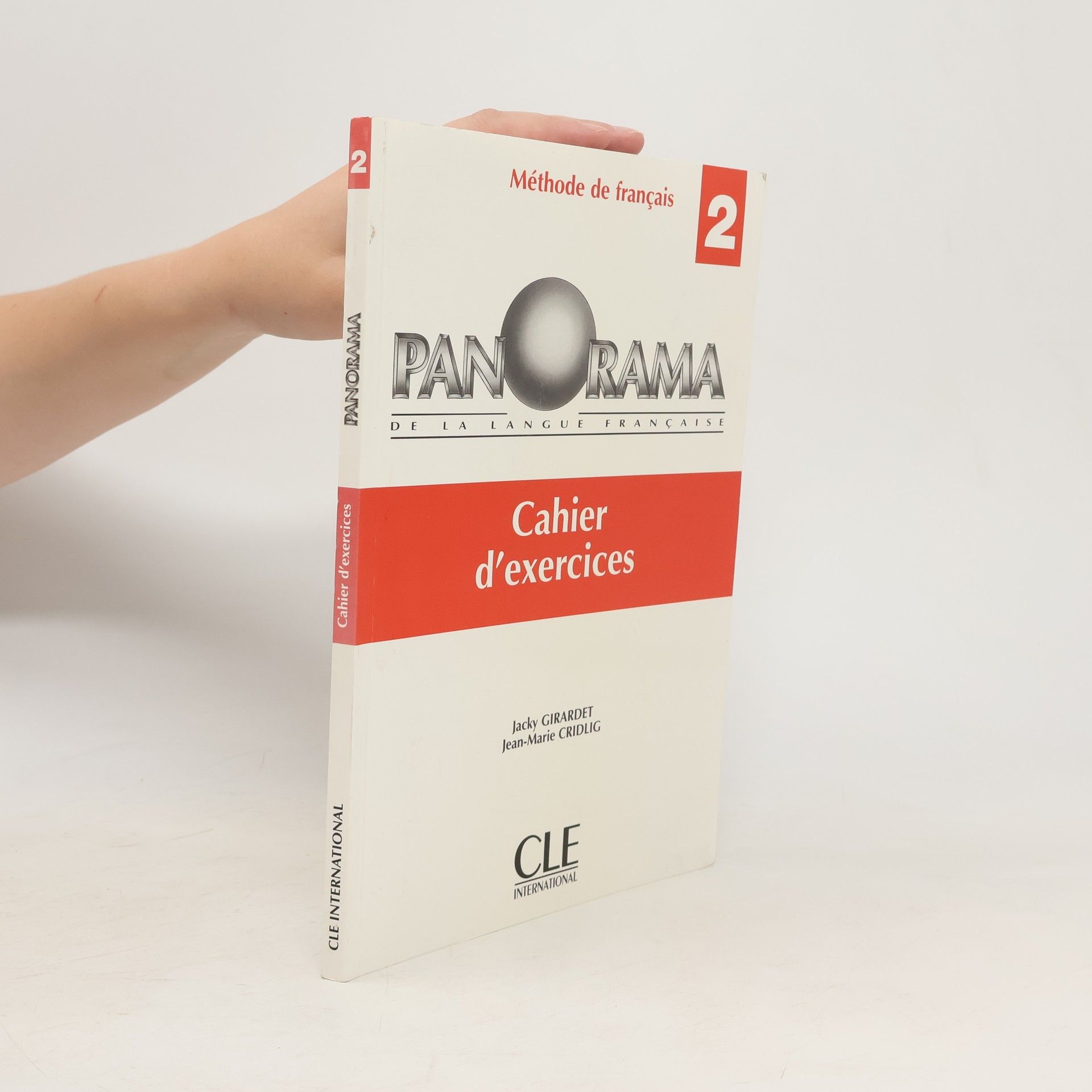 Jacky Girardet Panorama de la langue française 2. Cahier d'exercices
