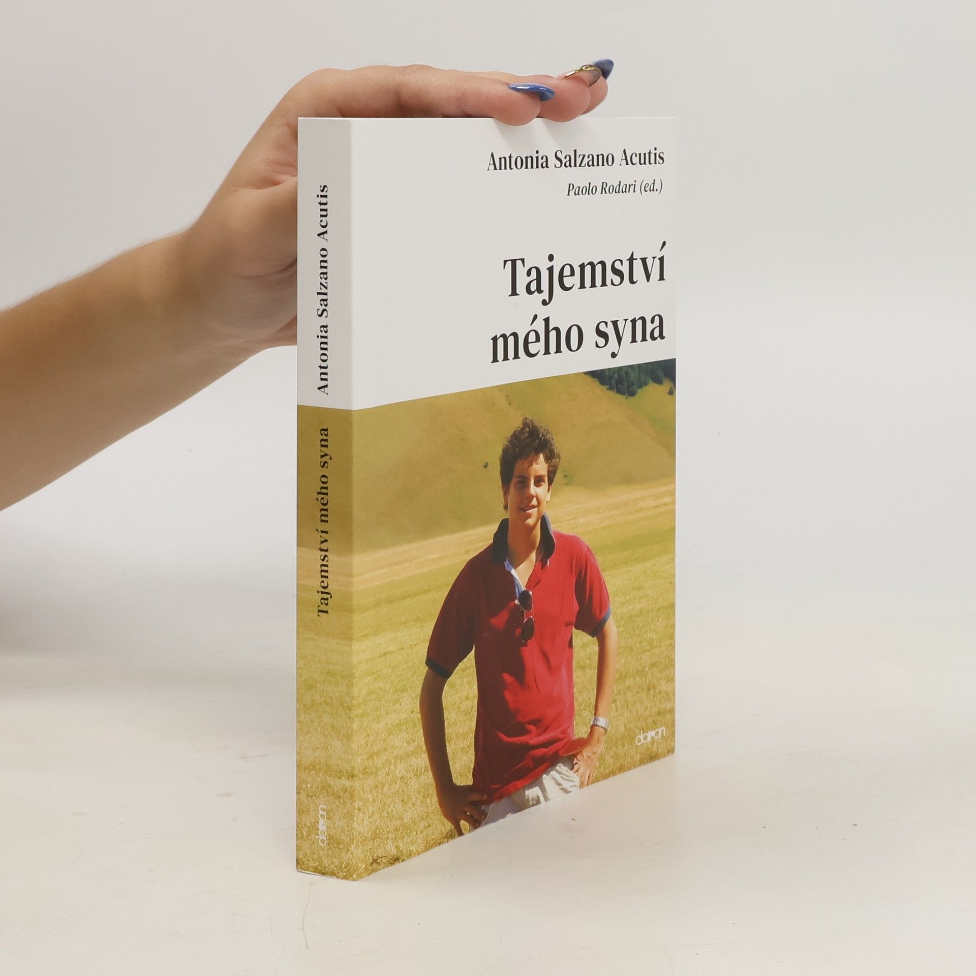 Antonia Salzano Acutis Tajemství mého syna