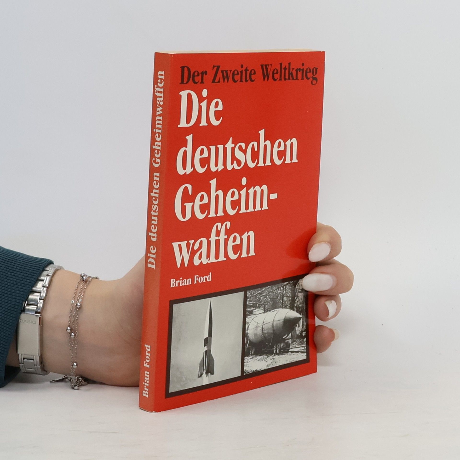 Brian J. Ford Die deutschen Geheimwaffen