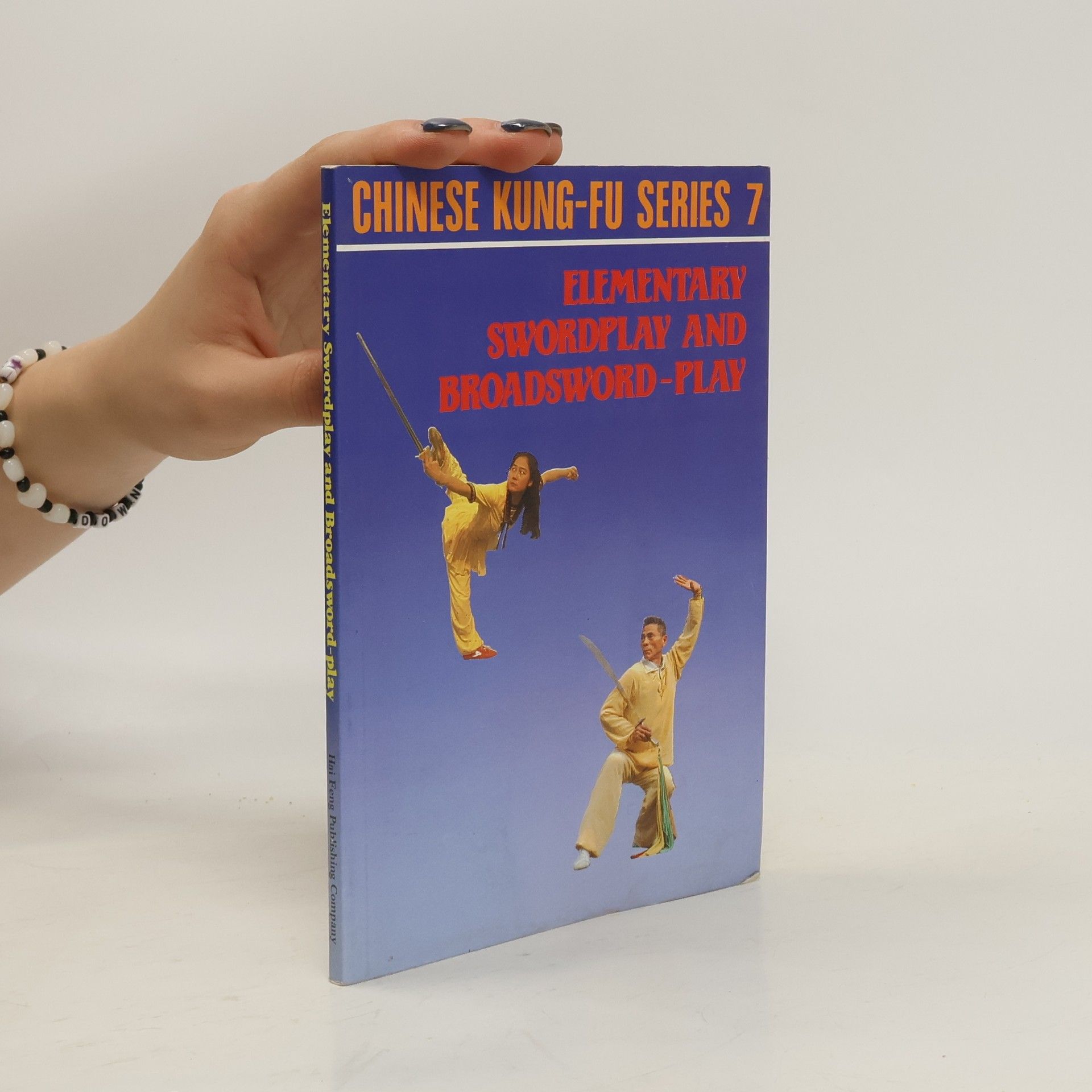 Victor Wu Chinese Kung-fu Series 7 - Elementary Swordplay and Broadsword-play