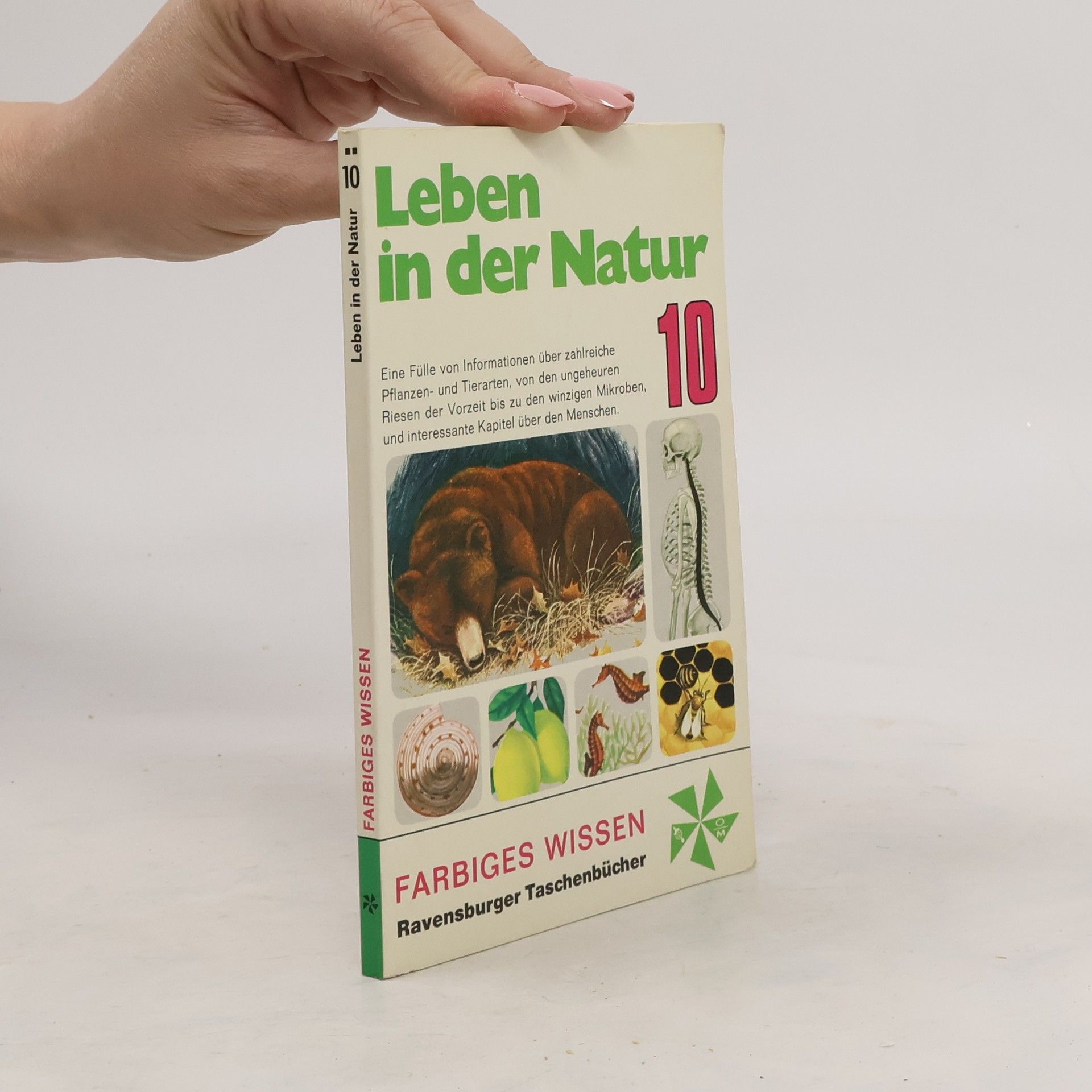 Bertha Morris- Parker Leben in der Natur. Von Pflanzen, Tieren und Menschen.
