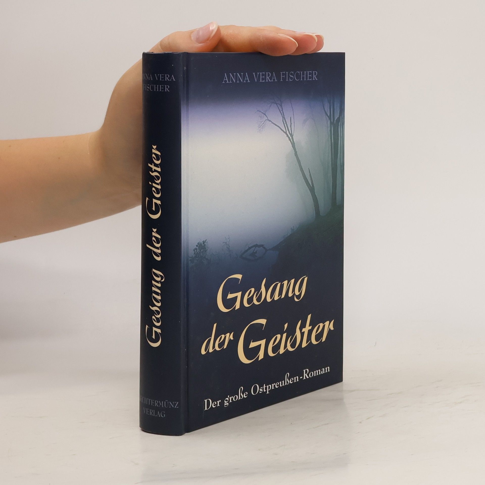 Anna Vera Fischer Gesang der Geister