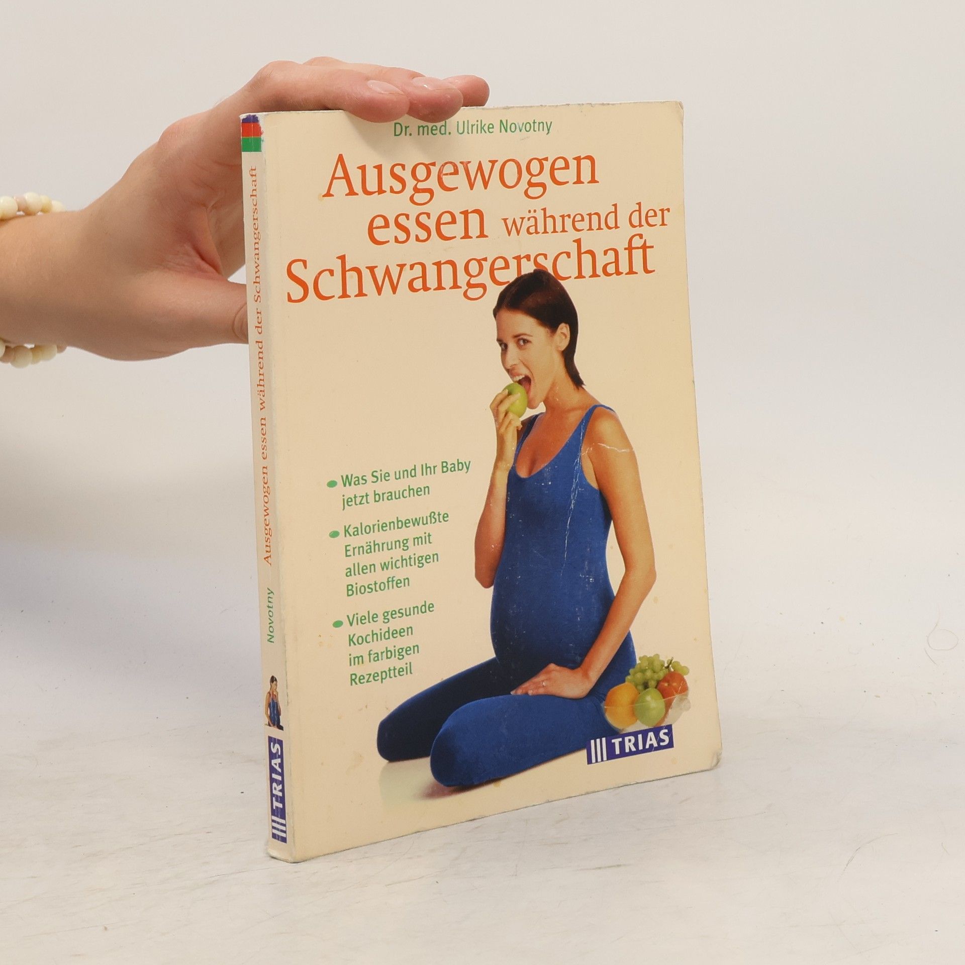 Ulrike Novotny Ausgewogen essen in der Schwangerschaft