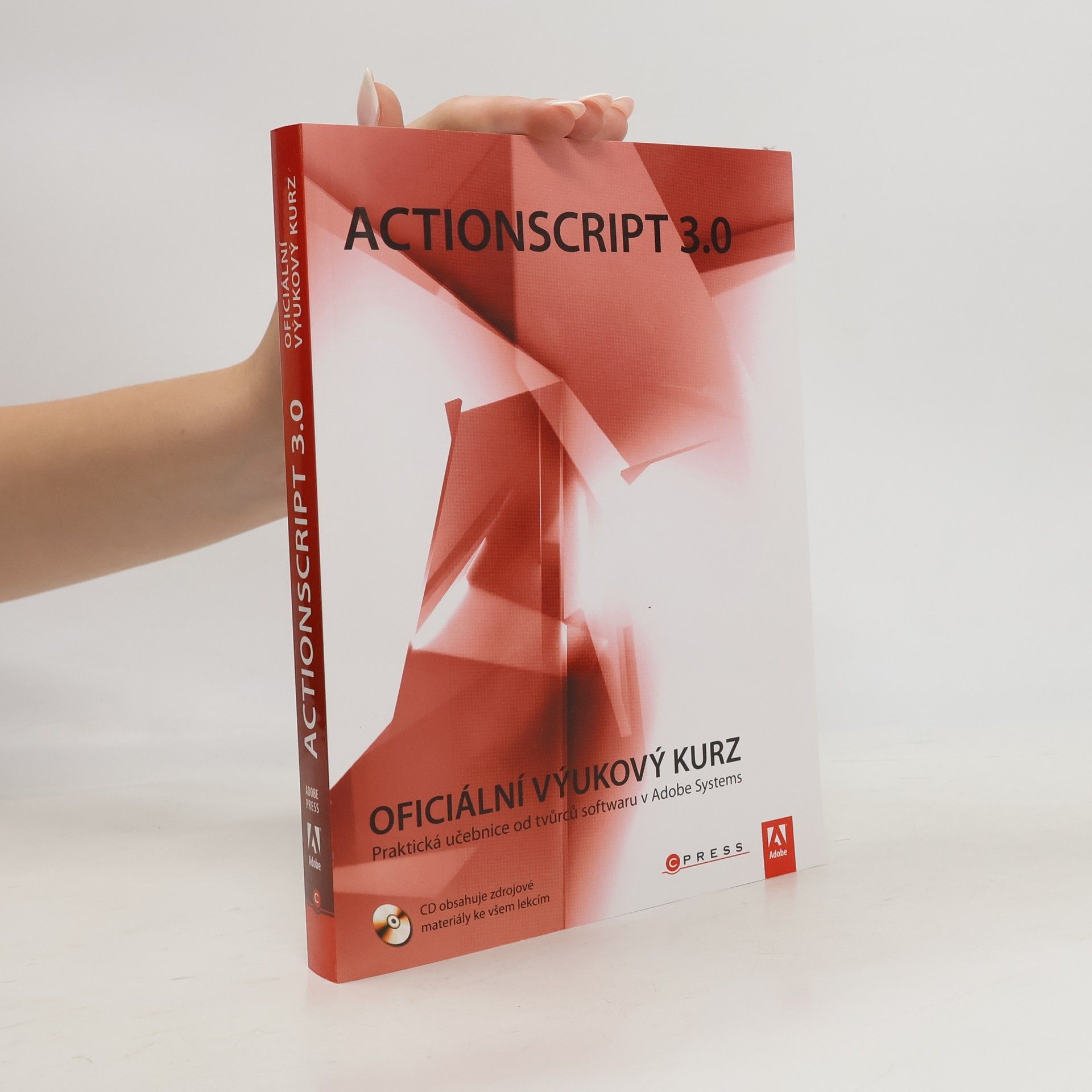 Autorenkollektiv ActionScript 3.0 : oficiální výukový kurz