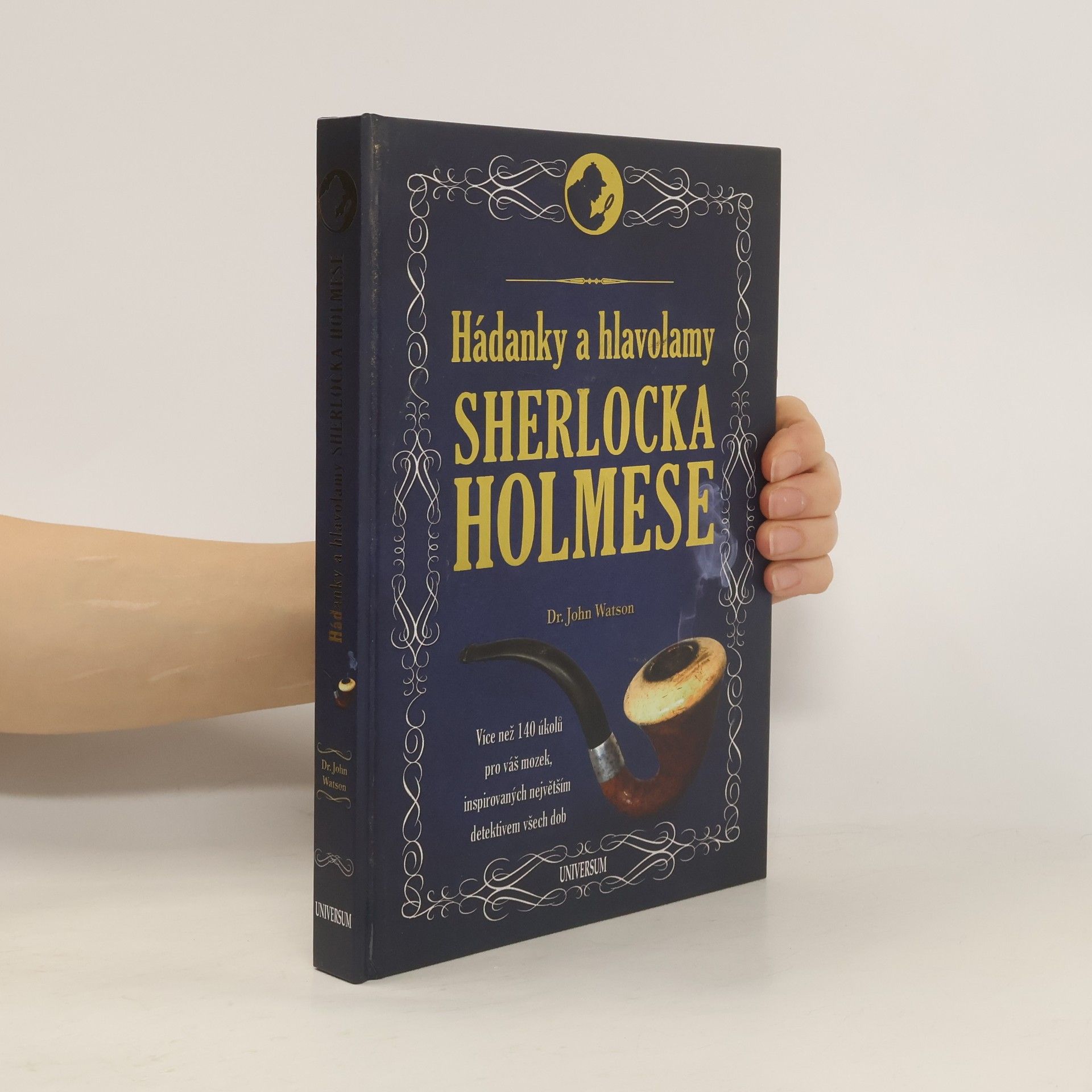 John H. Watson Hádanky a hlavolamy Sherlocka Holmese
