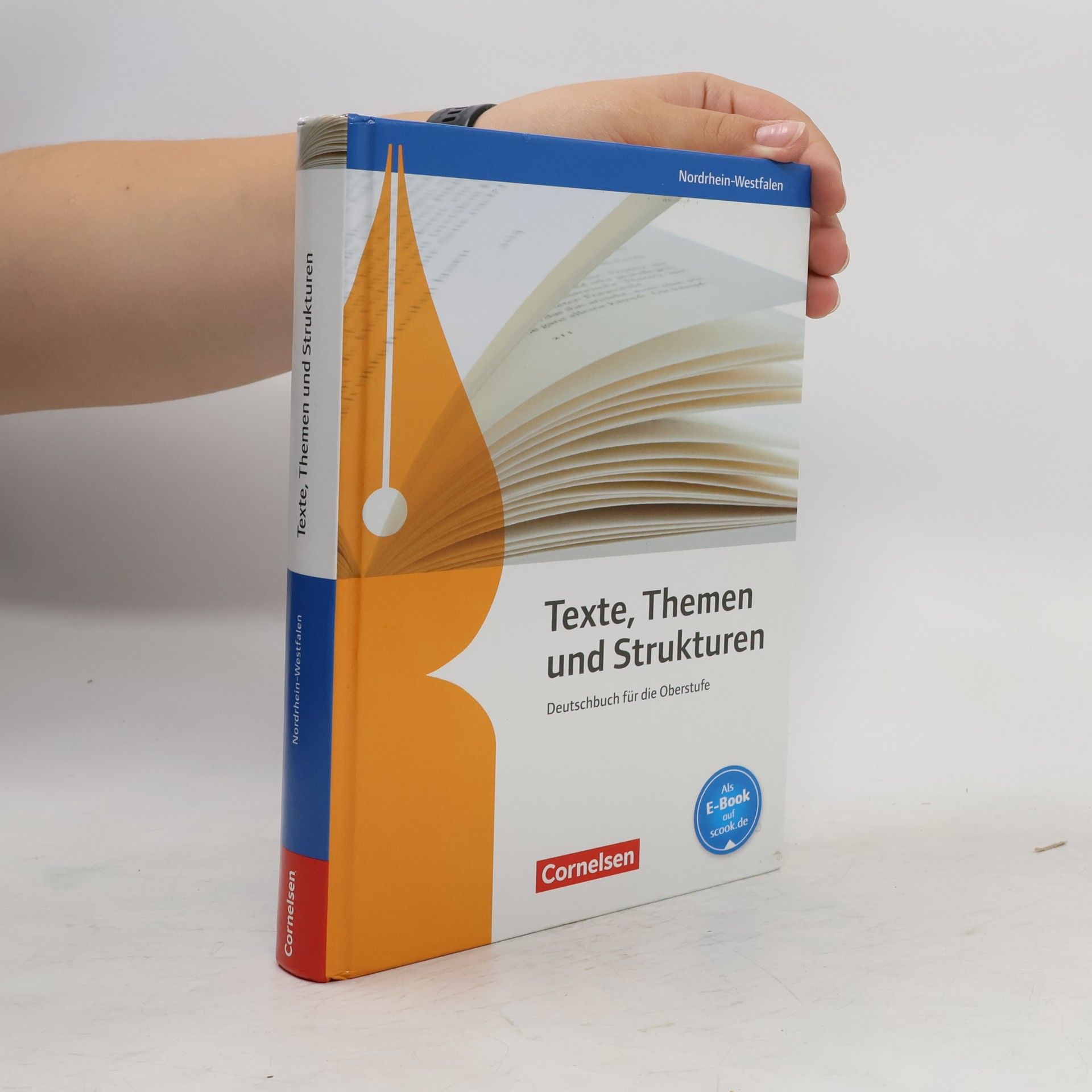 Bernd Schurf Texte, Themen und Strukturen : Deutsbuch für die Oberstufe