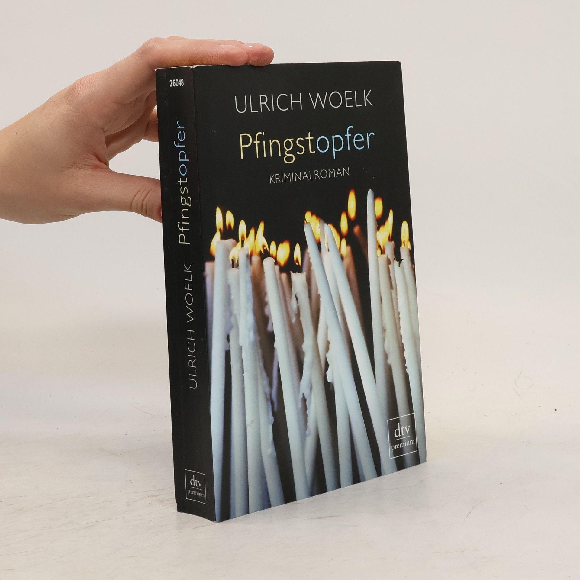 Ulrich Woelk Pfingstopfer
