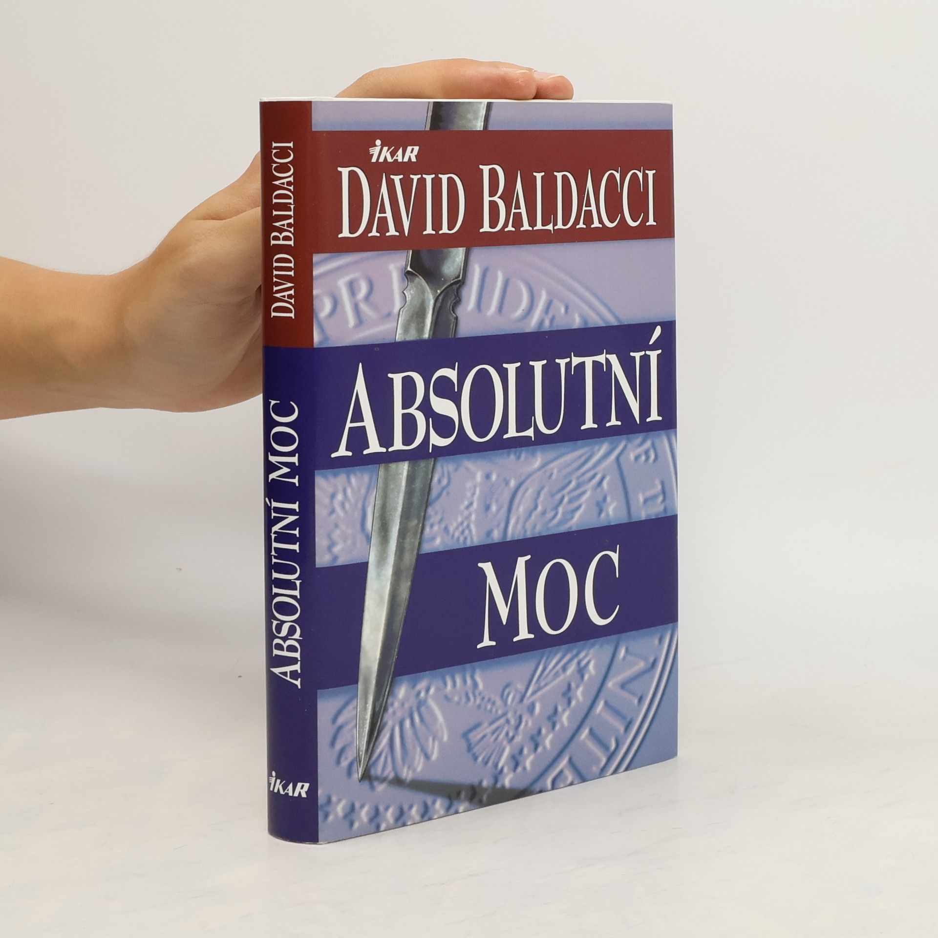 David Baldacci Absolutní moc