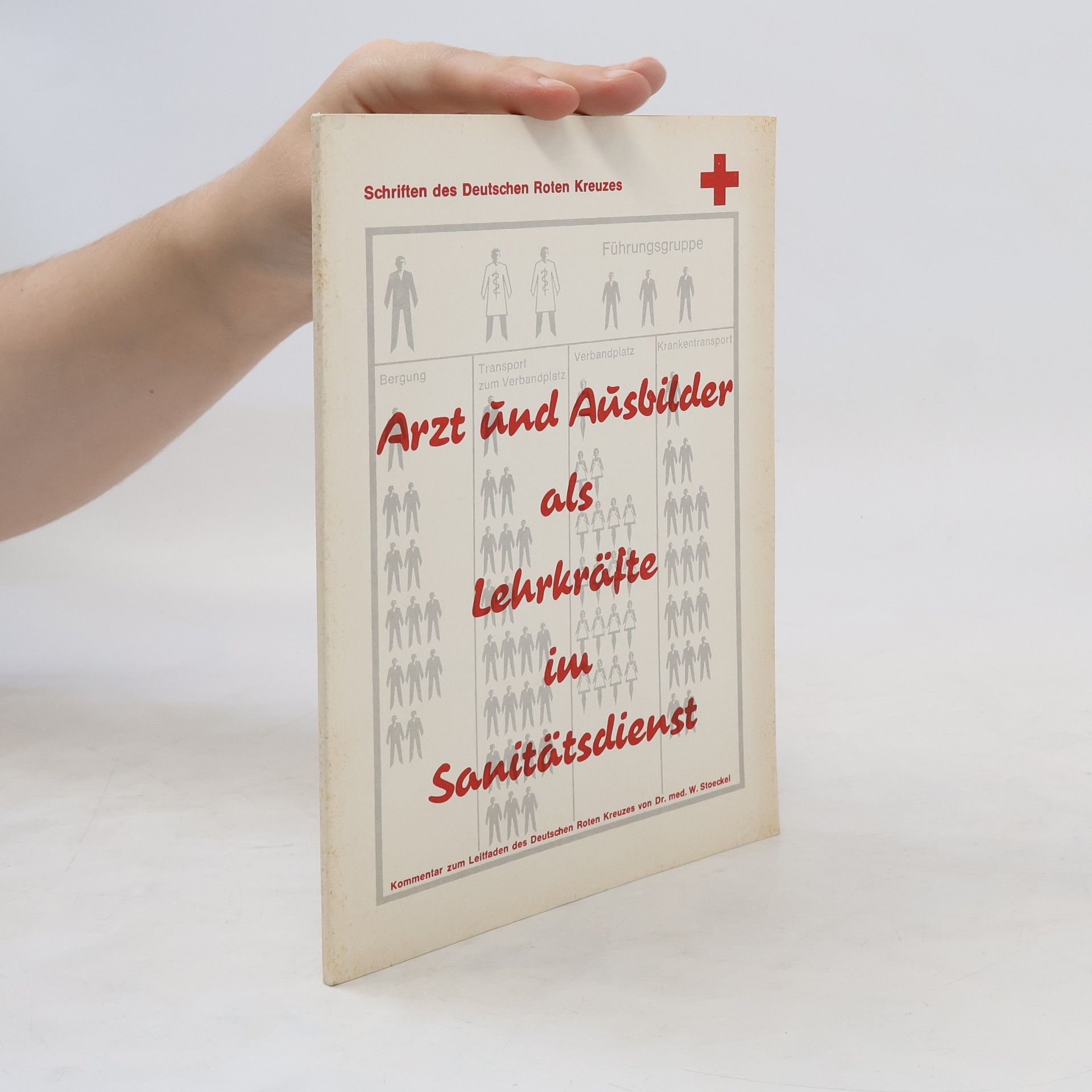 Autores varios Arzt und Ausbilder als Lehrkräfte im Sanitätsdienst