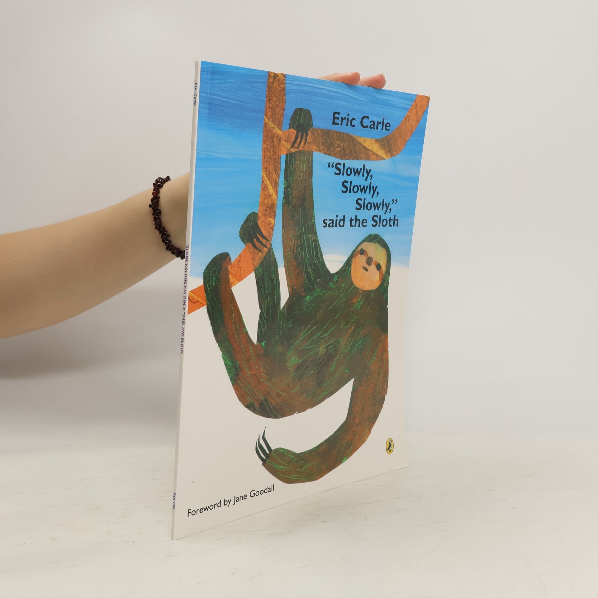 Eric Carle "Slowly, Slowly, Slowly," Said the Sloth