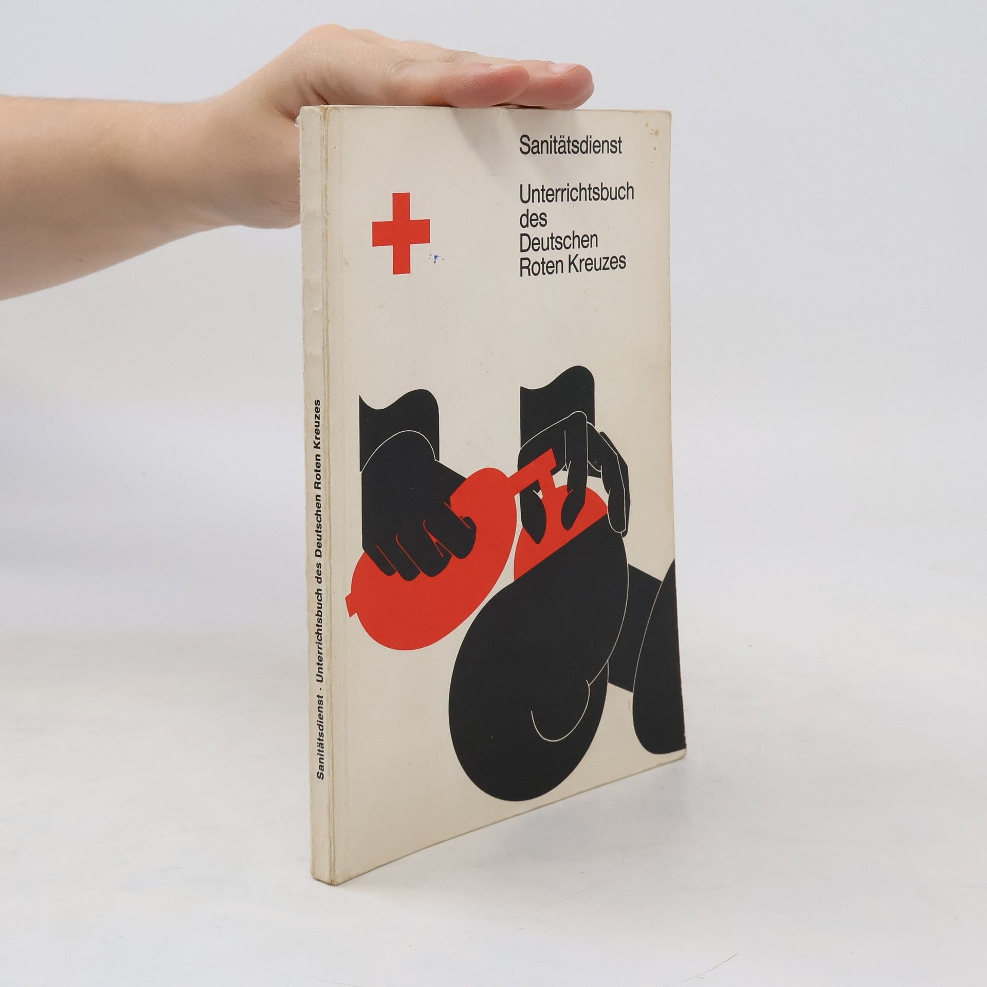 Autorenkollektiv Sanitätsdienst. Unterrichtsbuch des Deutschen Roten Kreuzes