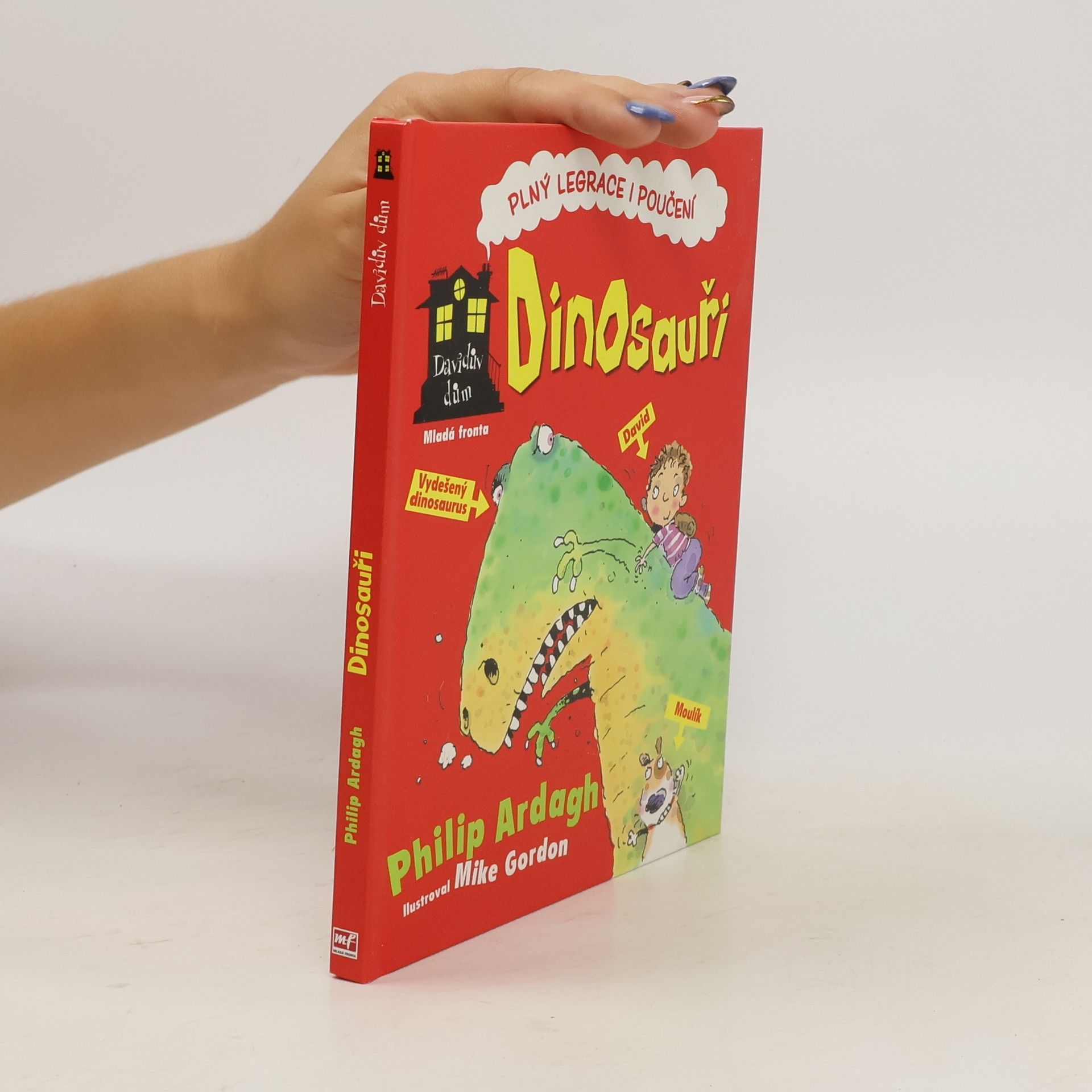 Philip Ardagh Davidův dům - Dinosauři