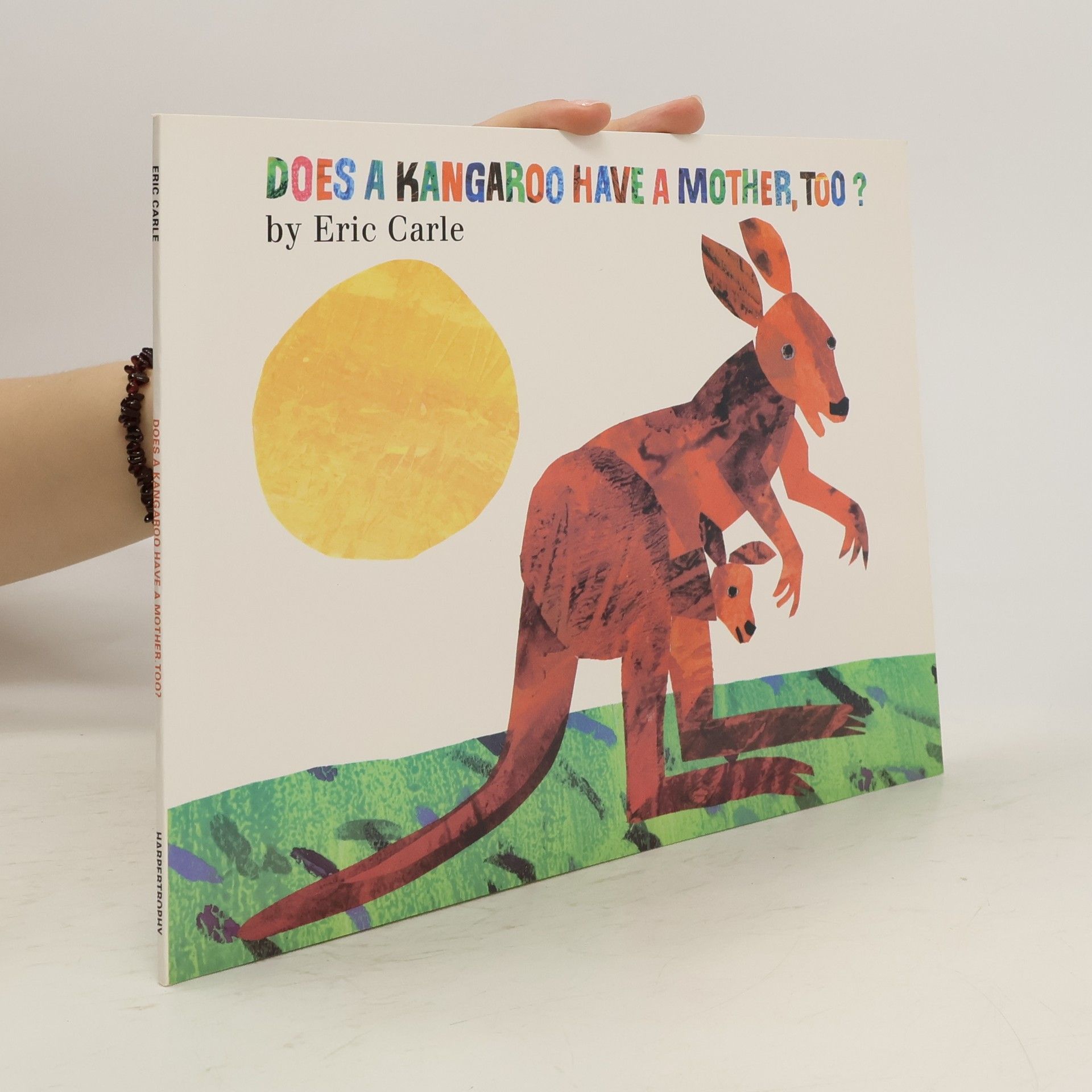 Eric Carle Does a Kangaroo Have a Mother, Too?
