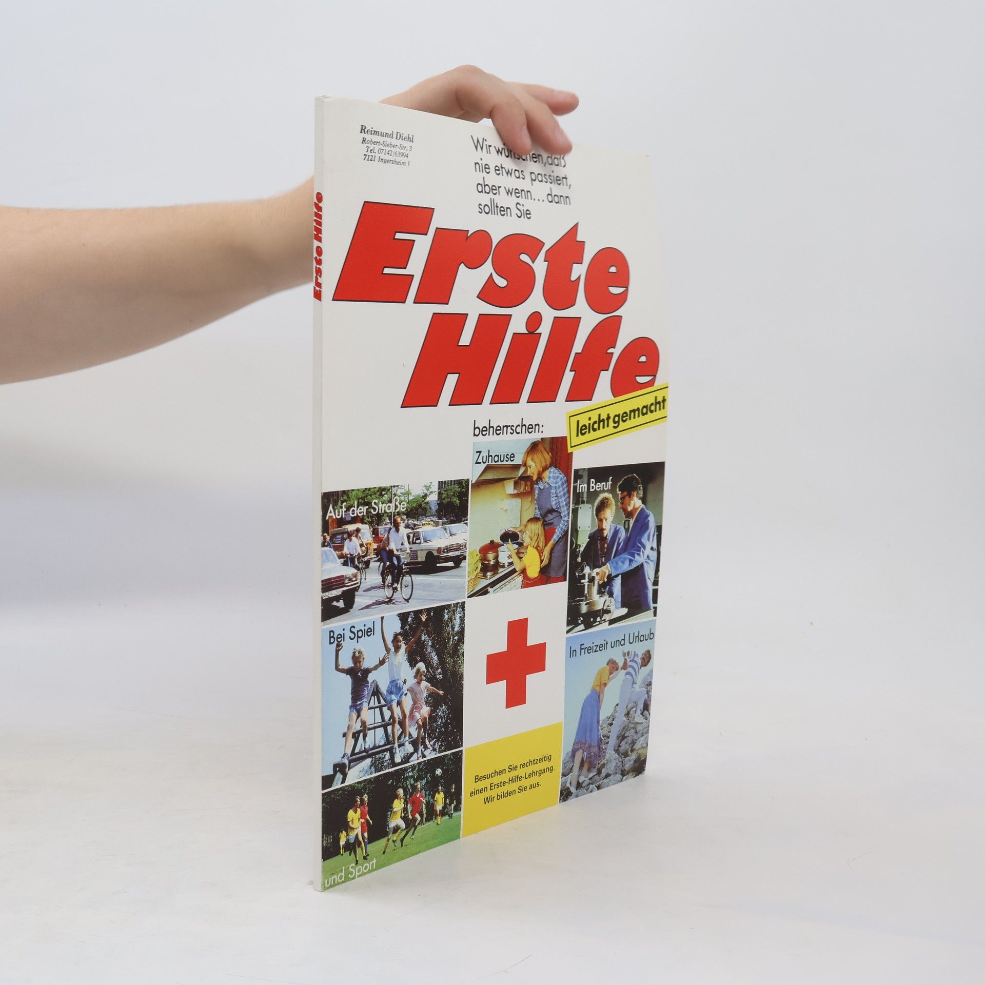 Autores varios Erste Hilfe. Die Rettungskette